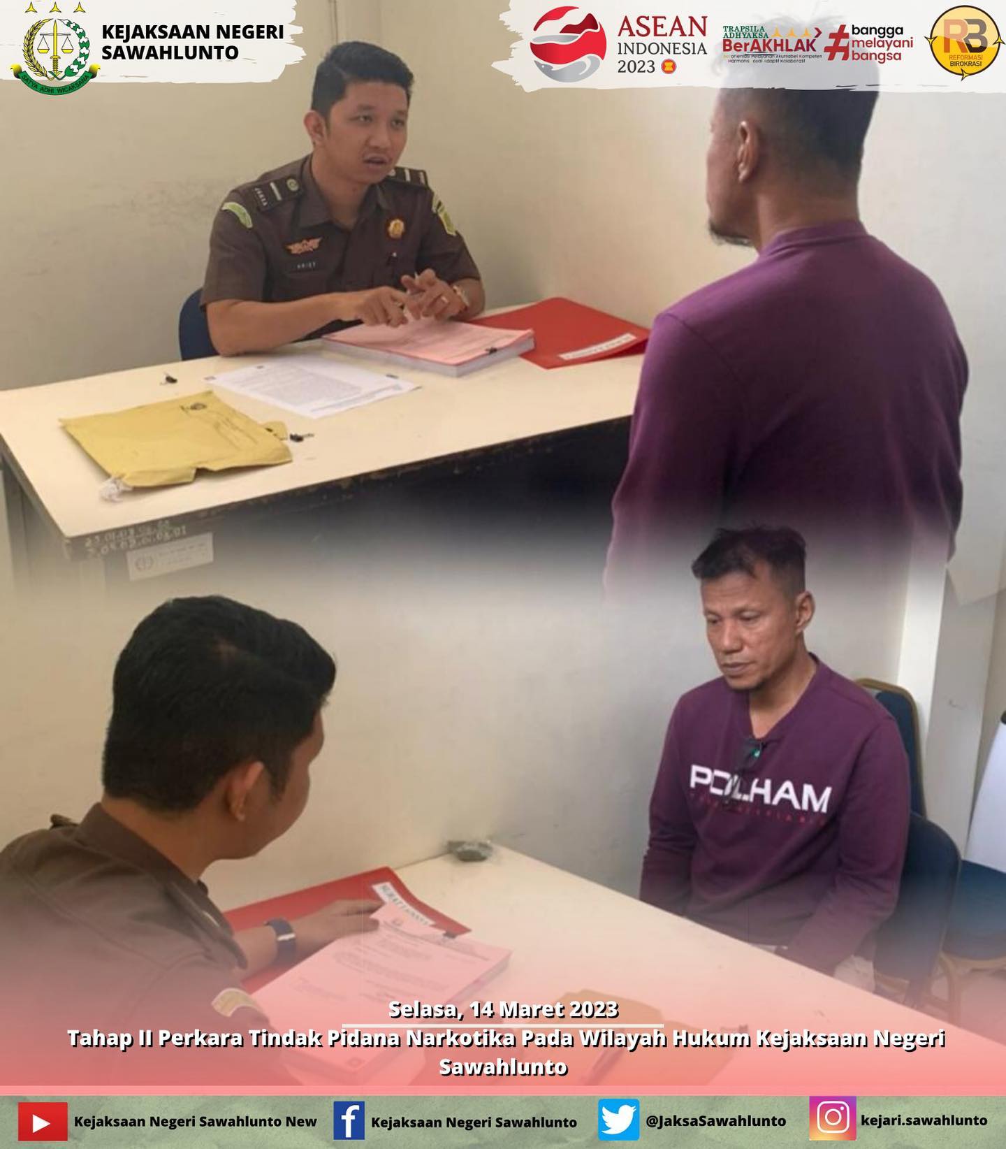 Selasa, 14 Maret 2023Tahap II Perkara Narkotika Pada Wilayah Hukum Kejaksaan Negeri Sawahlunto oleh Jaksa Penuntut Umum____Update informasi anda tentang Kejaksaan Negeri Sawahlunto terbaru di official account Instagram,Facebook dan Youtube kami !!..____FACEBOOK : Kejaksaan Negeri SawahluntoYOUTUBE : Kejakaaan Negeri Sawahlunto NewTWITTER : @JaksaSawahlunto..________#KejaksaanRI#kejatisumbarnew@kejatisumbarnew#kejarisawahlunto - from Instagram
