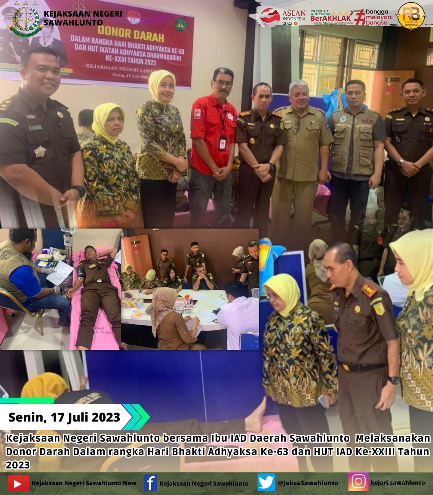 Senin, 17 Juli 2023Kejaksaan Negeri Sawahlunto bersama Ibu IAD Daerah Sawahlunto Melaksanakan Donor Darah Dalam rangka Hari Bhakti Adhyaksa Ke-63 dan HUT IAD Ke-XXIII Tahun 2023.____Update informasi anda tentang Kejaksaan Negeri Sawahlunto terbaru di official account Instagram,Facebook dan Youtube kami !!..____FACEBOOK : Kejaksaan Negeri SawahluntoYOUTUBE : Kejakaaan Negeri Sawahlunto NewTWITTER : @JaksaSawahlunto..________#KejaksaanRI#kejatisumaterabarat@kejatisumaterabarat#kejarisawahlunto - from Instagram