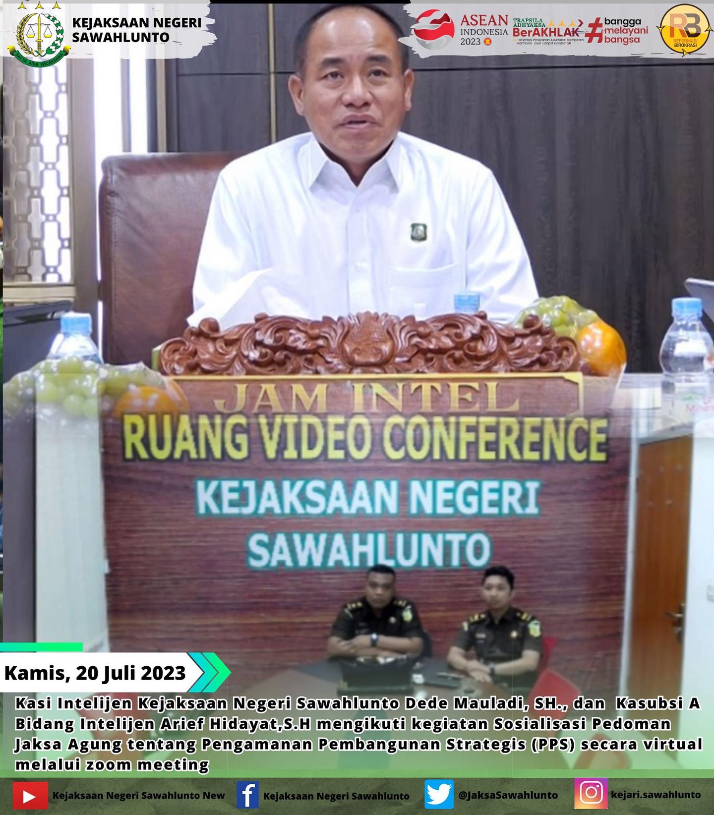Senin, 24 Juli 2023Kasi Intelijen Kejaksaan Negeri Sawahlunto Dede Mauladi, SH., dan Kasubsi A Bidang Intelijen Arief Hidayat,S.H mengikuti kegiatan Sosialisasi Pedoman Jaksa Agung tentang Pengamanan Pembangunan Strategis (PPS) secara virtual melalui zoom meeting .____Update informasi anda tentang Kejaksaan Negeri Sawahlunto terbaru di official account Instagram,Facebook dan Youtube kami !!..____FACEBOOK : Kejaksaan Negeri SawahluntoYOUTUBE : Kejakaaan Negeri Sawahlunto NewTWITTER : @JaksaSawahlunto..________#KejaksaanRI#kejatisumaterabarat@kejatisumaterabarat#kejarisawahlunto - from Instagram