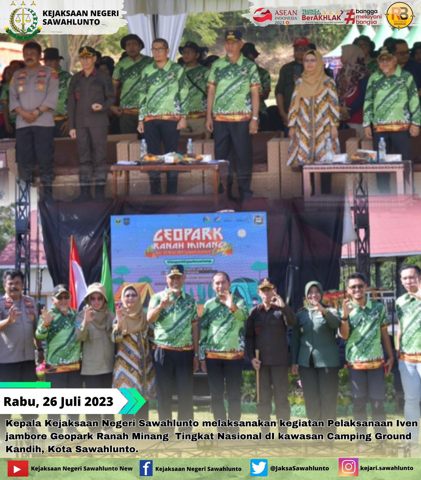 Rabu, 26 Juli 2023Kepala Kejaksaan Negeri Sawahlunto melaksanakan kegiatan Pelaksanaan Iven Jambore Geopark Ranah Minang Tingkat Nasional dI kawasan Camping Ground Kandih, Kota Sawahlunto.____Update informasi anda tentang Kejaksaan Negeri Sawahlunto terbaru di official account Instagram,Facebook dan Youtube kami !!..____FACEBOOK : Kejaksaan Negeri SawahluntoYOUTUBE : Kejakaaan Negeri Sawahlunto NewTWITTER : @JaksaSawahlunto..________#KejaksaanRI#kejatisumaterabarat@kejatisumaterabarat#kejarisawahlunto - from Instagram