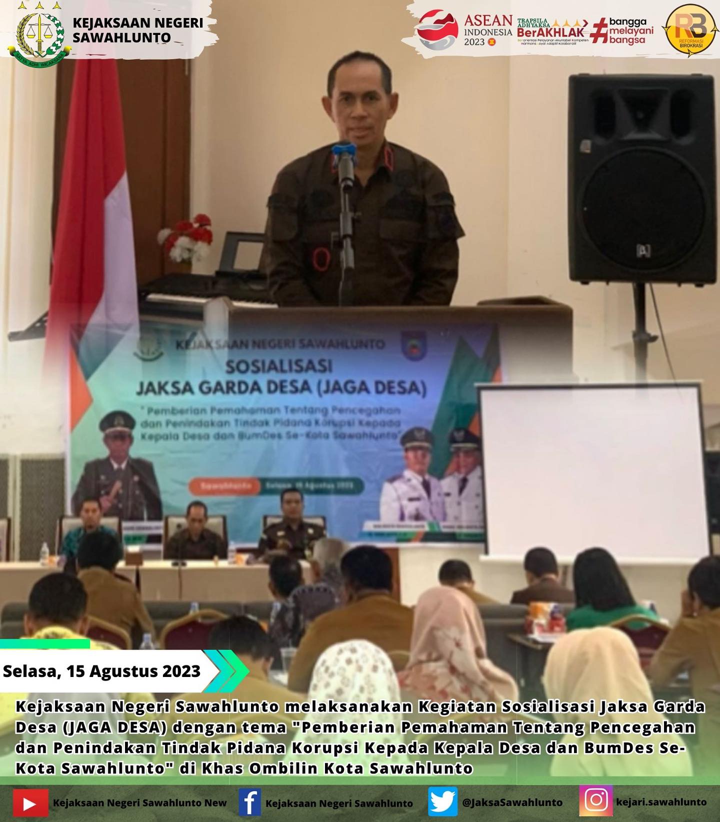 Pada hari Selasa, tanggal 15 Agustus 2023 Kejaksaan Negeri Sawahlunto melaksanakan Kegiatan Sosialisasi Jaksa Garda Desa (JAGA DESA) dengan tema "Pemberian Pemahaman Tentang Pencegahan dan Penindakan Tindak Pidana Korupsi Kepada Kepala Desa dan BumDes Se-Kota Sawahlunto" di Khas Ombilin Kota Sawahlunto.Update informasi anda tentang Kejaksaan Negeri Sawahlunto terbaru di official account Instagram,Facebook dan Youtube kami !!..____FACEBOOK : Kejaksaan Negeri SawahluntoYOUTUBE : Kejakaaan Negeri Sawahlunto NewTWITTER : @JaksaSawahlunto..________#KejaksaanRI#kejatisumaterabarat@kejatisumaterabarat#kejarisawahlunto - from Instagram
