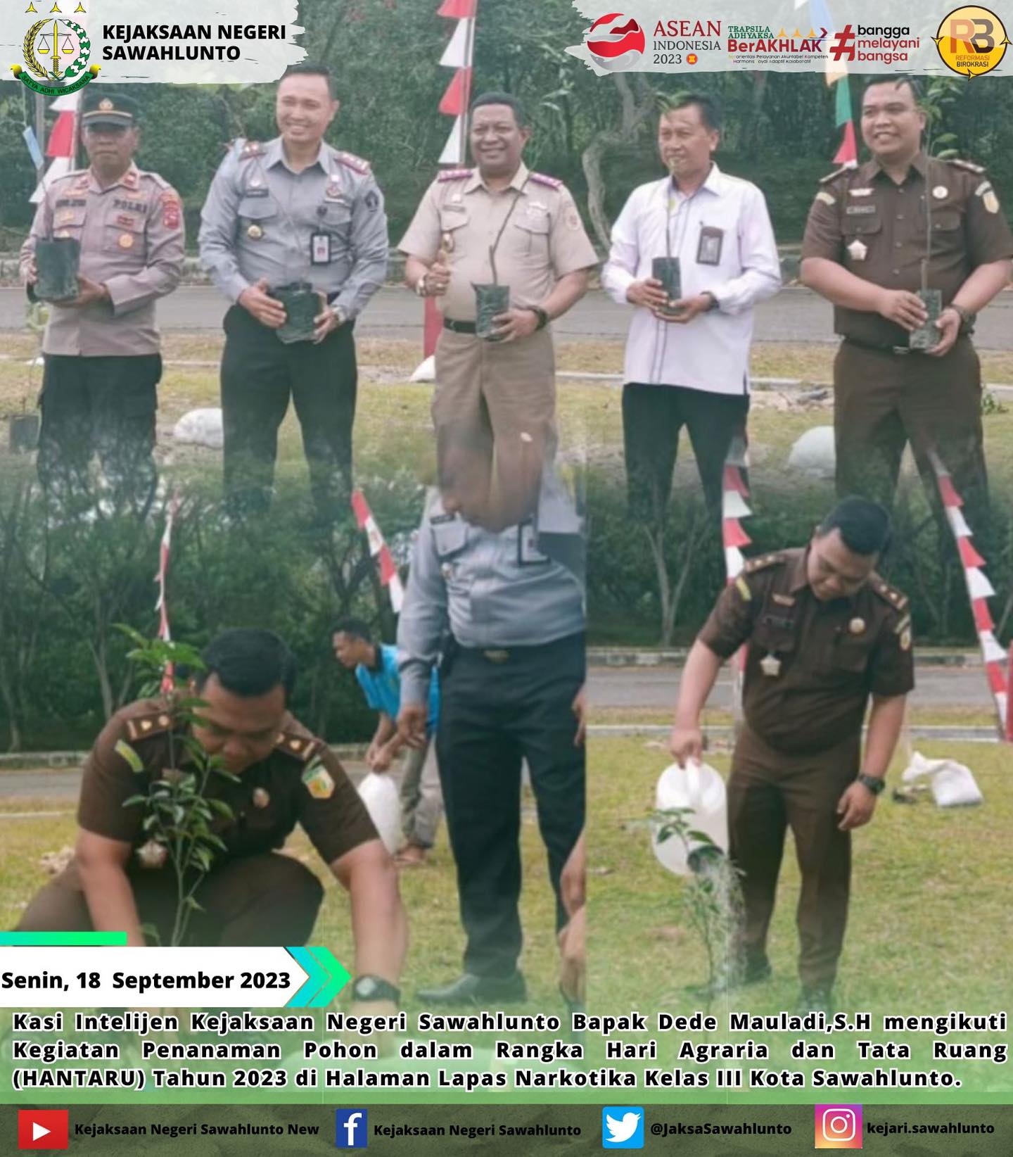 Pada hari ini, Senin, 18 September 2023, Kasi Intelijen Kejaksaan Negeri Sawahlunto Bapak Dede Mauladi,S.H mengikuti Kegiatan Penanaman Pohon dalam Rangka Hari Agraria dan Tata Ruang (HANTARU) Tahun 2023 di Halaman Lapas Narkotika Kelas III Kota Sawahlunto.Update informasi anda tentang Kejaksaan Negeri Sawahlunto terbaru di official account Instagram,Facebook dan Youtube kami !!..____FACEBOOK : Kejaksaan Negeri SawahluntoYOUTUBE : Kejakaaan Negeri Sawahlunto NewTWITTER : @JaksaSawahlunto..________#KejaksaanRI#kejatisumaterabarat@kejatisumaterabarat#kejarisawahlunto - from Instagram