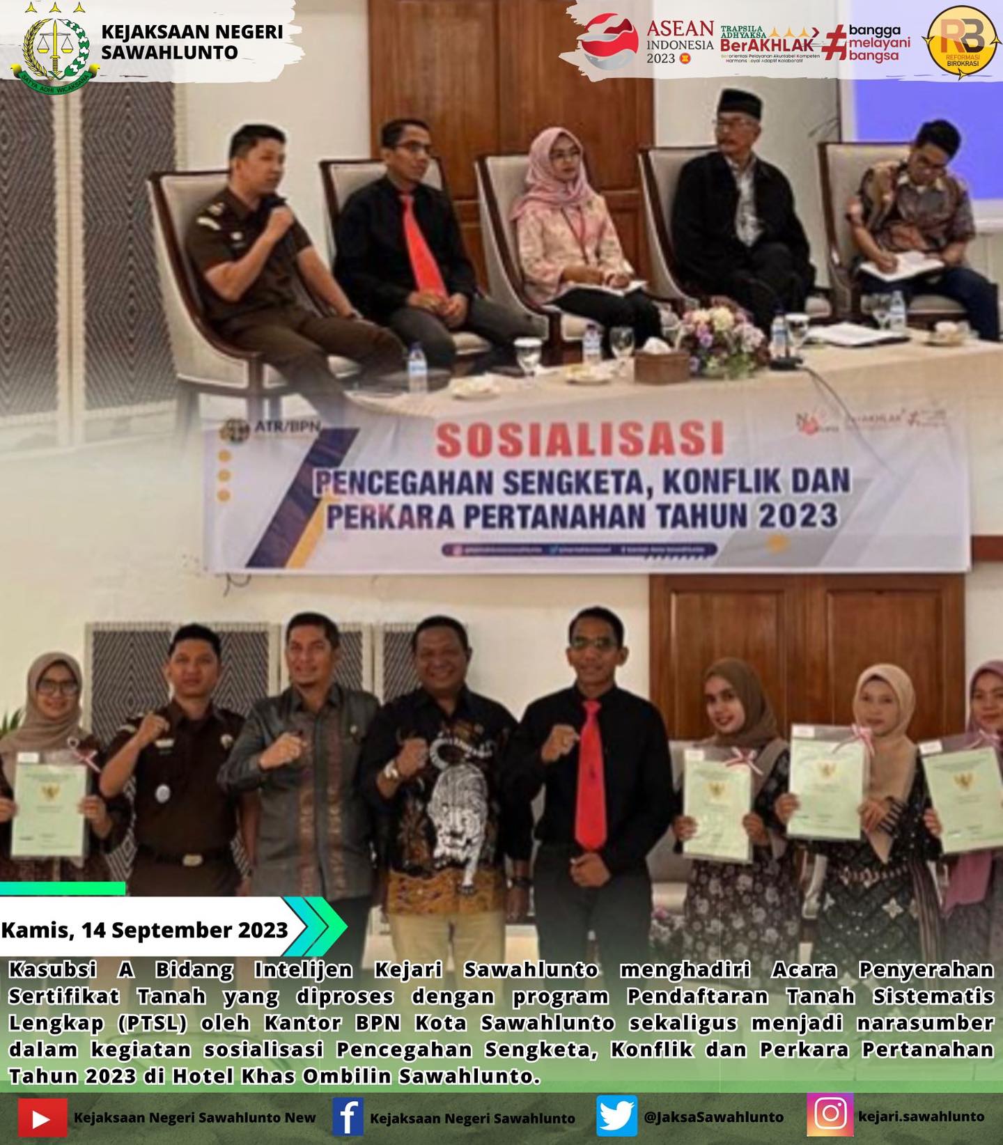 Pada hari ini, Kamis tanggal 14 September 2023, Kasubsi A Bidang Intelijen Kejari Sawahlunto menghadiri Acara Penyerahan Sertifikat Tanah yang diproses dengan program Pendaftaran Tanah Sistematis Lengkap (PTSL) oleh Kantor BPN Kota Sawahlunto sekaligus menjadi narasumber dalam kegiatan sosialisasi Pencegahan Sengketa, Konflik dan Perkara Pertanahan Tahun 2023 di Hotel Khas Ombilin Sawahlunto.Update informasi anda tentang Kejaksaan Negeri Sawahlunto terbaru di official account Instagram,Facebook dan Youtube kami !!..____FACEBOOK : Kejaksaan Negeri SawahluntoYOUTUBE : Kejakaaan Negeri Sawahlunto NewTWITTER : @JaksaSawahlunto..________#KejaksaanRI#kejatisumaterabarat@kejatisumaterabarat#kejarisawahlunto - from Instagram