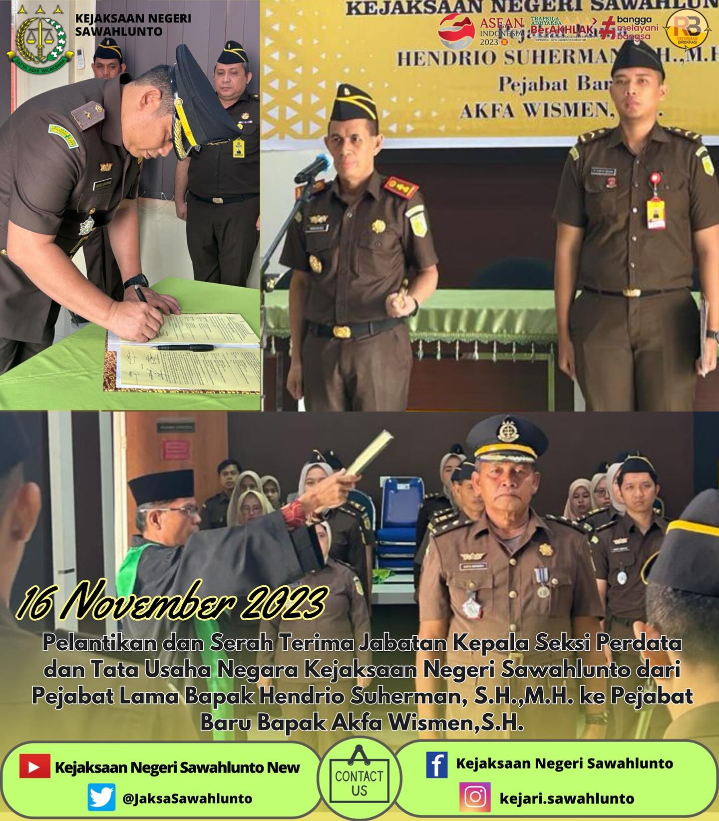Kamis, 16 November 2023Pelantikan dan Serah Terima Jabatan Kepala Seksi Perdata dan Tata Usaha Negara Kejaksaan Negeri Sawahlunto dari Pejabat Lama Bapak Hendrio Suherman, S.H.,M.H. ke Pejabat Baru Bapak Akfa Wismen,S.H.Update informasi anda tentang Kejaksaan Negeri Sawahlunto terbaru di official account Instagram,Facebook dan Youtube kami !!..____FACEBOOK : Kejaksaan Negeri SawahluntoYOUTUBE : Kejakaaan Negeri Sawahlunto NewTWITTER : @JaksaSawahlunto..________#KejaksaanRI#kejatisumaterabarat@kejatisumaterabarat#kejarisawahlunto - from Instagram