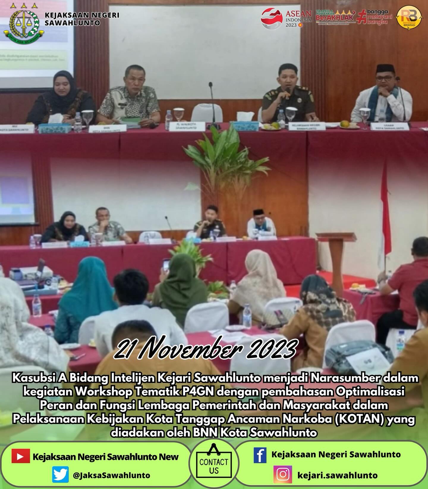 Selasa, 21 November 2023Kasubsi A Bidang Intelijen Kejari Sawahlunto menjadi Narasumber dalam kegiatan Workshop Tematik P4GN dengan pembahasan Optimalisasi Peran dan Fungsi Lembaga Pemerintah dan Masyarakat dalam Pelaksanaan Kebijakan Kota Tanggap Ancaman Narkoba (KOTAN) yang diadakan oleh BNN Kota Sawahlunto di Hotel Parai Kota Sawahlunto.Update informasi anda tentang Kejaksaan Negeri Sawahlunto terbaru di official account Instagram,Facebook dan Youtube kami !!..____FACEBOOK : Kejaksaan Negeri SawahluntoYOUTUBE : Kejakaaan Negeri Sawahlunto NewTWITTER : @JaksaSawahlunto..________#KejaksaanRI#kejatisumaterabarat@kejatisumaterabarat#kejarisawahlunto - from Instagram