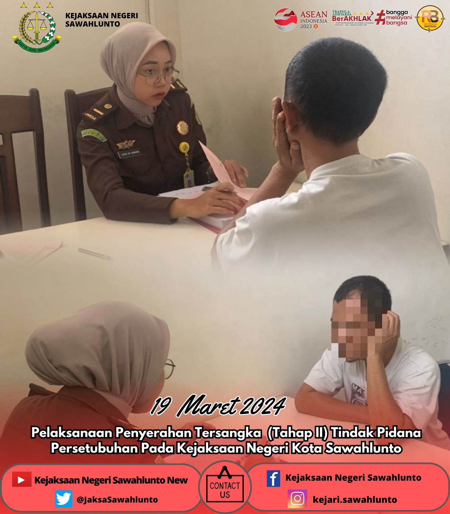 Selasa, 19 Maret 2024Pelaksanaan Penyerahan Tersangka (Tahap II) Tindak Pidana Persetubuhan Pada Kejaksaan Negeri Kota Sawahlunto.Update informasi anda tentang Kejaksaan Negeri Sawahlunto terbaru di official account Instagram,Facebook dan Youtube kami !!..____FACEBOOK : Kejaksaan Negeri SawahluntoYOUTUBE : Kejakaaan Negeri Sawahlunto NewTWITTER : @JaksaSawahlunto..________#KejaksaanRI#kejatisumaterabarat@kejatisumaterabarat#kejarisawahlunto - from Instagram