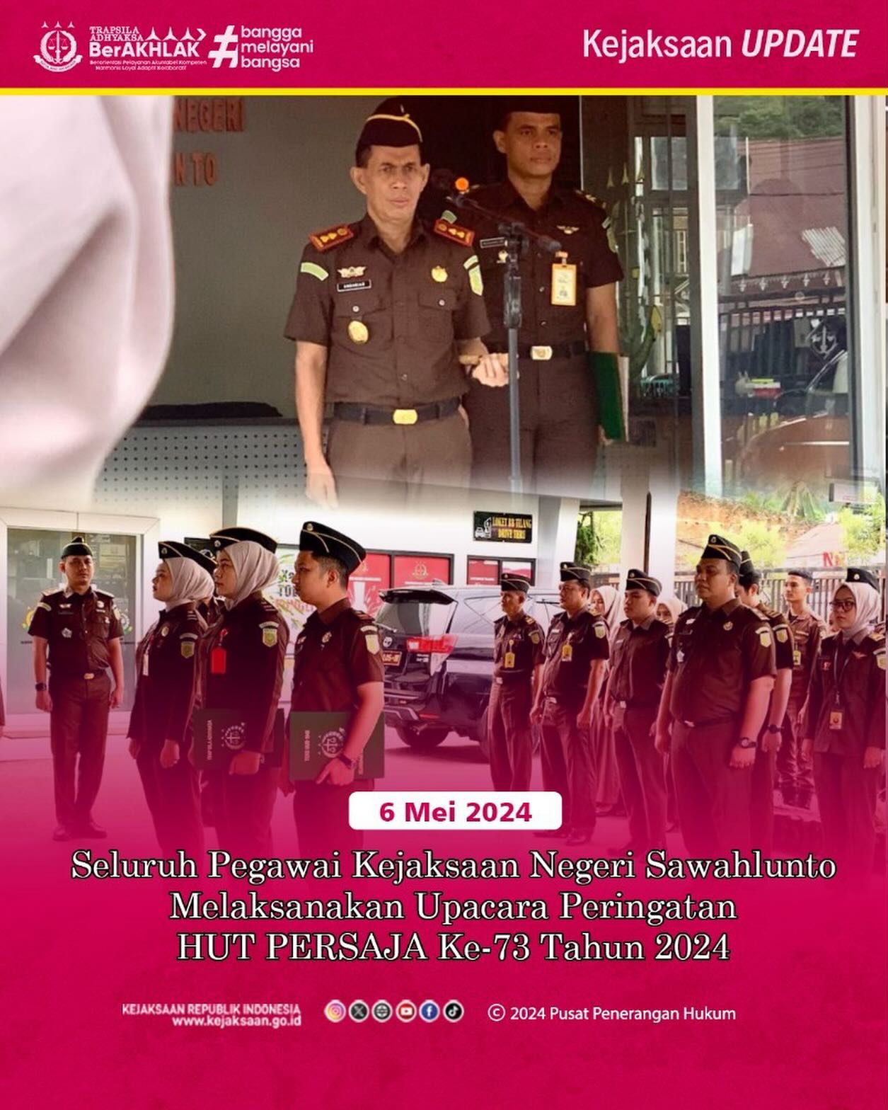 Bahwa pada hari Senin tanggal 6 Mei 2024 , Kepala Kejaksaan Negeri Sawahlunto beserta Seluruh jajaran dan Pegawai Sawahlunto melaksanakan Upacara Peringatan HUT PERSAJA Ke- 73, dan dilanjutkan dengan pemotongan tumpeng, Kegiatan tersebut dilaksanakan di Kantor Kejaksaan Negeri Sawahlunto.Update terus informasi anda tentang Kejaksaan Negeri Sawahlunto terbaru di official account Instagram,Facebook dan Youtube kami !!..____🌐 kejari-sawahlunto.kejaksaan.go.idFACEBOOK : Kejaksaan Negeri SawahluntoYOUTUBE : Kejakaaan Negeri Sawahlunto NewTWITTER : @JaksaSawahlunto..________#KejaksaanRI#kejatisumbarnew@kejatisumaterabarat#kejarisawahlunto - from Instagram