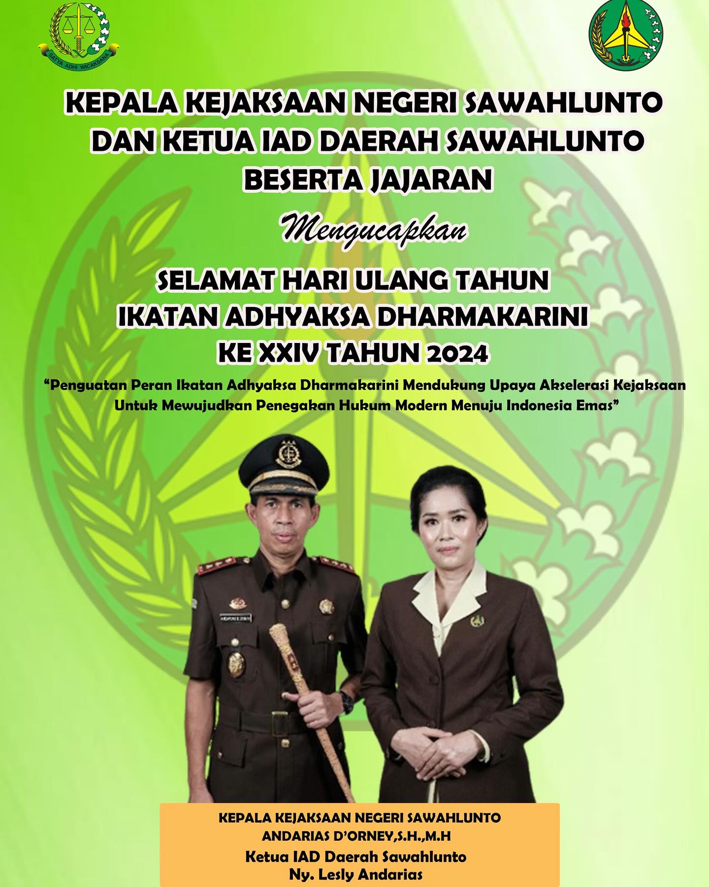 Kepala Kejaksaan Negeri Sawahlunto, Ketua IAD Daerah Sawahlunto beserta seluruh Jajaran dan Ibu IAD Daerah Sawahlunto mengucapkan Selamat Hari Ulang Tahun Ikatan Adhyaksa Dharmakarini Ke- XXIV Tahun 2024, “Penguatan Peran Ikatan Adhyaksa Dharmakarini Mendukung Upaya Akselerasi Kejaksaan Untuk Mewujudkan Penegakan Hukum Modern Menuju Indonesia Emas”. - from Instagram