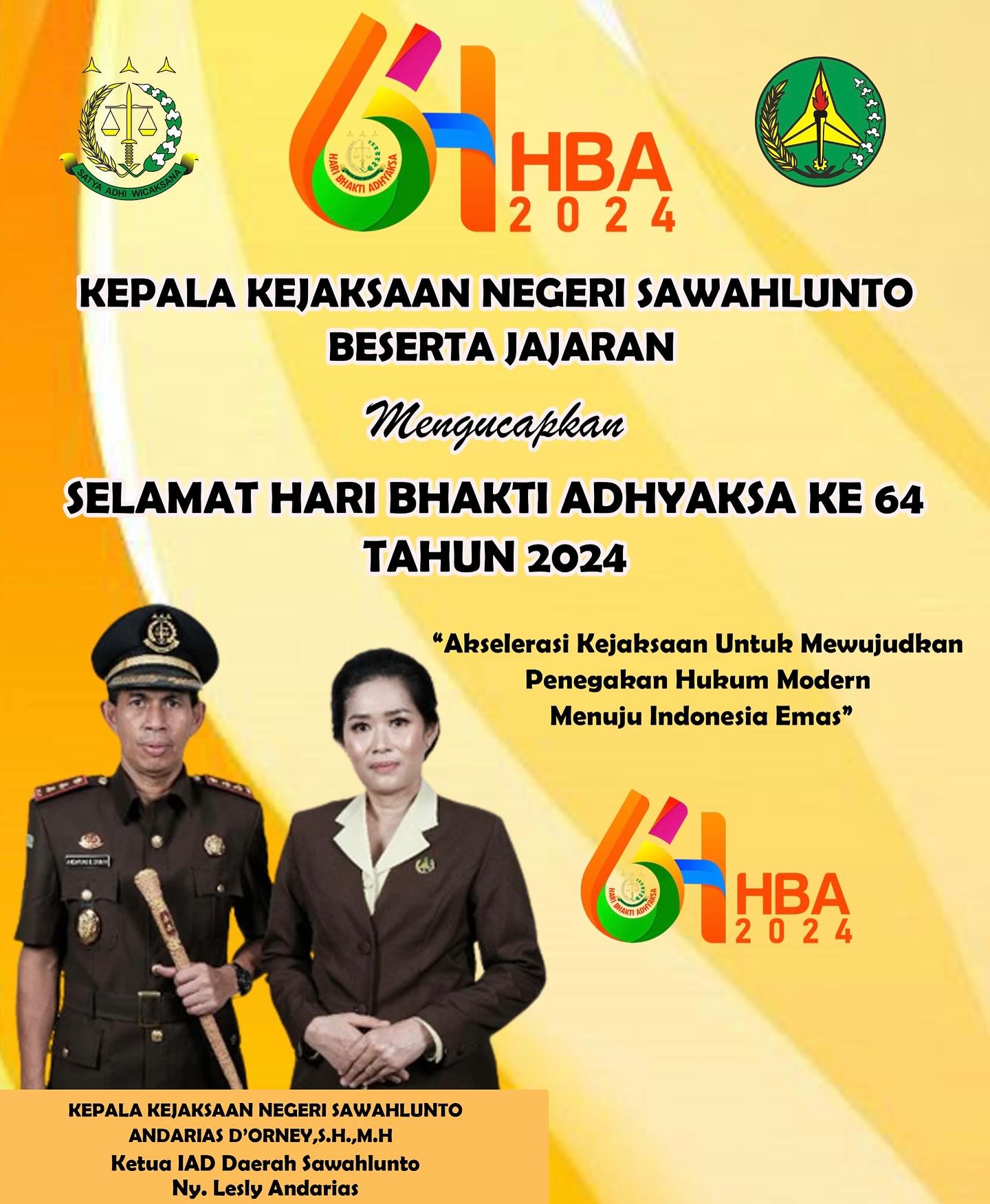 Kepala Kejaksaan Negeri Sawahlunto, Ketua IAD Daerah Sawahlunto beserta seluruh Jajaran dan Ibu IAD Daerah Sawahlunto mengucapkan Selamat Hari Bhakti Adhyaksa ke- 64 Tahun 2024, “Akselerasi Kejaksaan Untuk Mewujudkan Penegakan Hukum Modern Menuju Indonesia Emas” - from Instagram