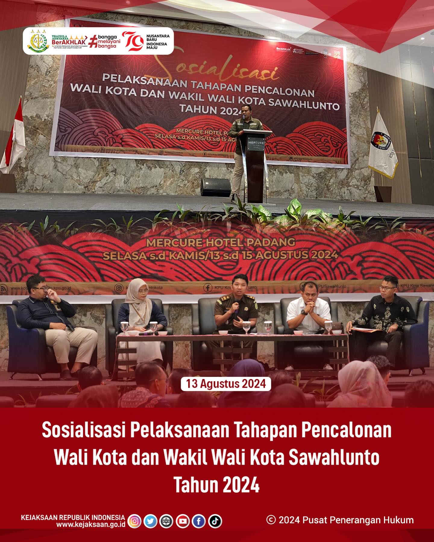 Bahwa pada hari Selasa, 13 Agustus 2024, bertempat di Mercure Hotel Padang, Kasubsi A Kejaksaan Negeri Sawahlunto, Arief Hidayat.S.H mengikuti Kegiatan Sosialisasi Pelaksanaan Tahapan Pencalonan Wali Kota dan Wakil Wali Kota Sawahlunto Tahun 2024. - from Instagram