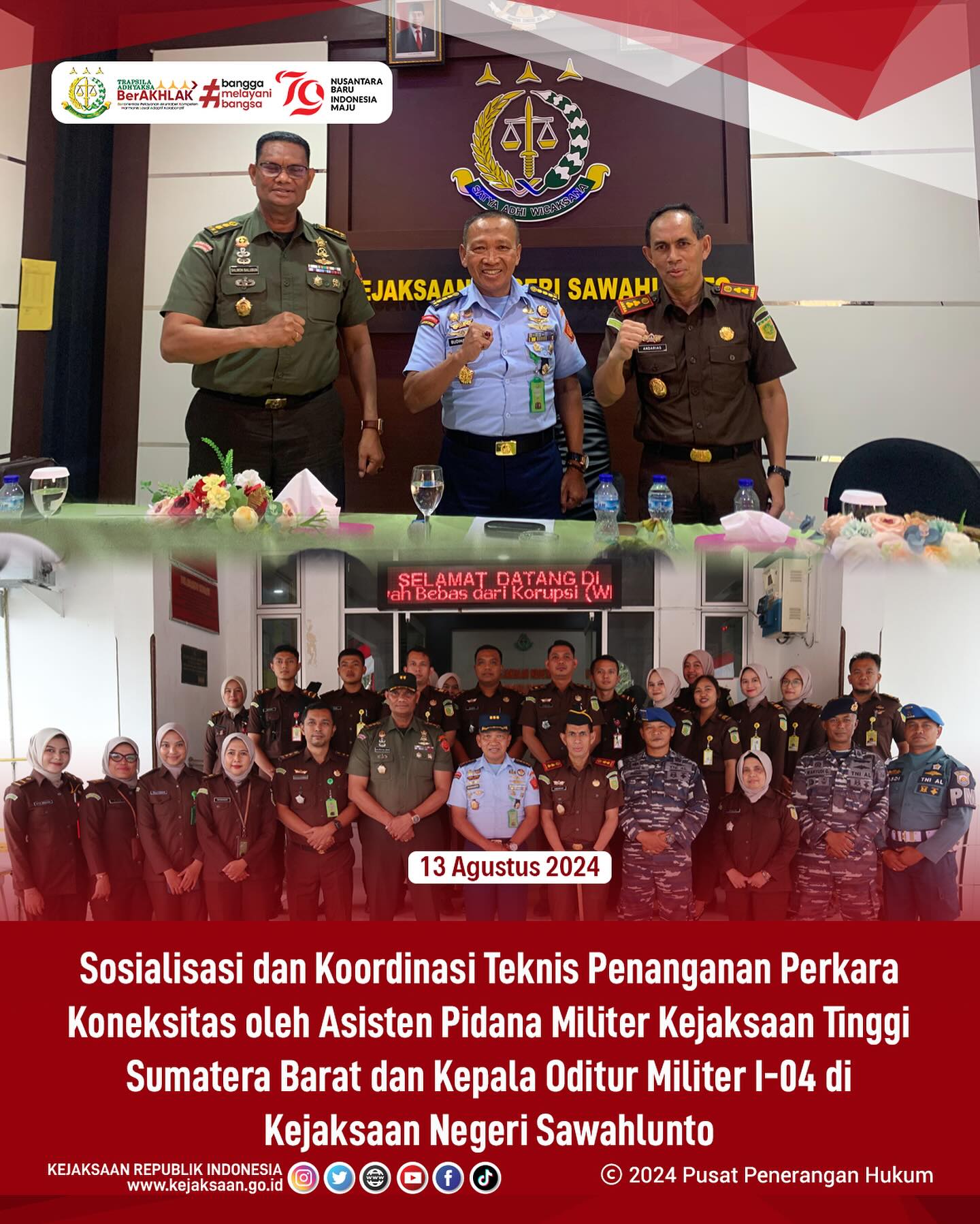 Bahwa pada hari Selasa, 13 Agustus 2024, bertempat di Aula Kantor Kejaksaan Negeri Sawahlunto, Kepala Kejaksaan Negeri Sawahlunto, Para Kasi dan Kasubbag Pembinaan beserta Pegawai Kejaksaan Negeri Sawahlunto mengikuti Kegiatan Sosialisasi dan Koordinasi Penanganan Perkara Koneksitas Oleh Asisten Pidana Militer Kejaksaan Tinggi Sumatera Barat dan Kepala Oditur Militer I-04 di Kejaksaan Negeri Sawahlunto. - from Instagram