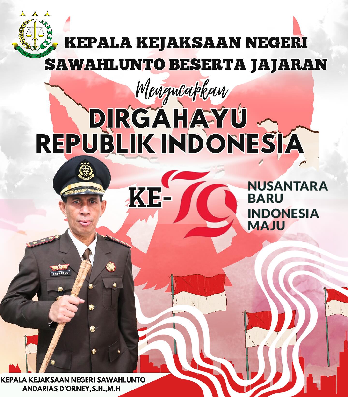 Kepala Kejaksaan Negeri Sawahlunto beserta Jajaran mengucapkan Dirgahayu Republik Indonesia Ke-79, “Nusantara Baru, Indonesia Maju” - from Instagram