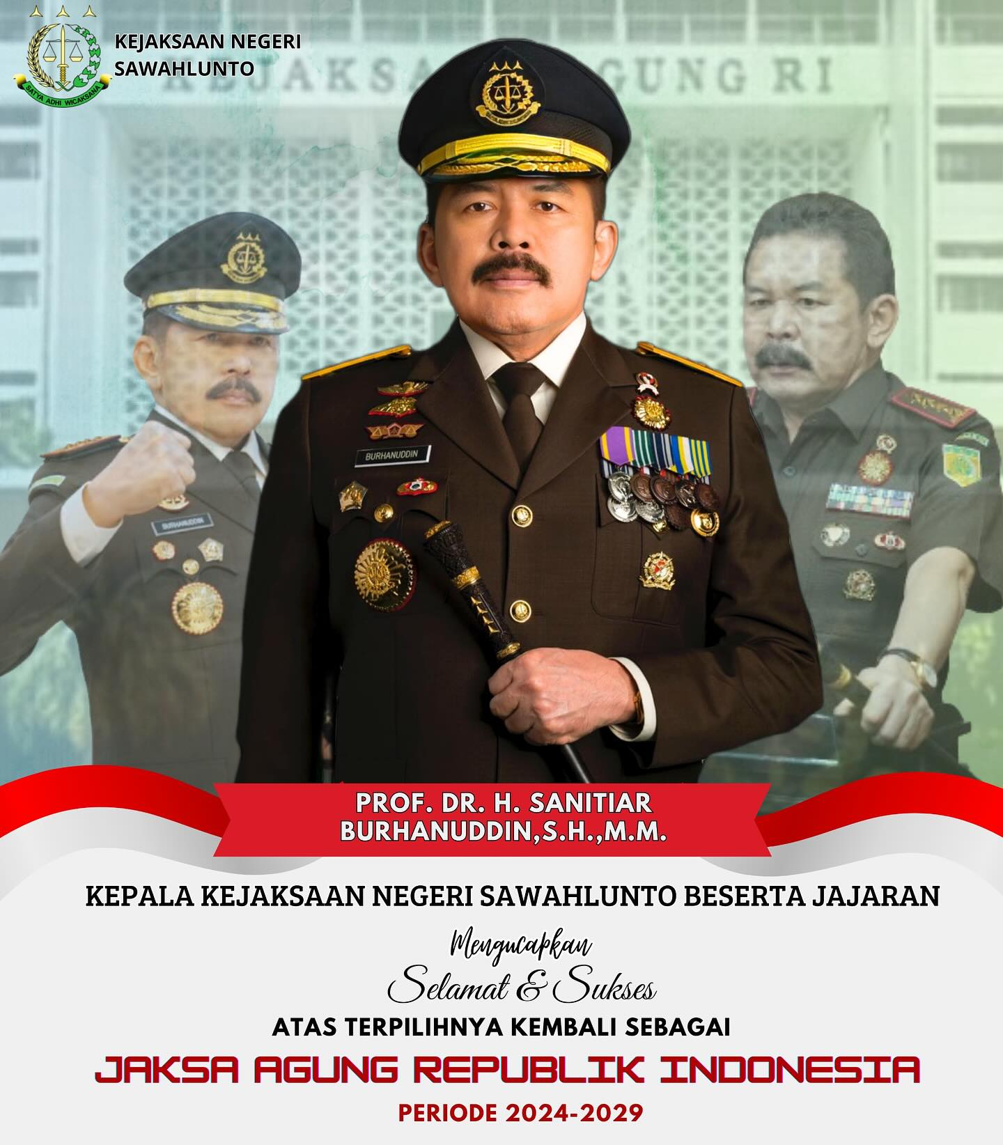 Kepala Kejaksaan Negeri Sawahlunto beserta Jajaran mengucapkan Selamat dan Sukses Atas Terpilihnya Kembali Bapak PROF.DR. H.SANITIAR BURHANUDDIN,S.H.,M.M sebagai Jaksa Agung Republik Indonesia Periode 2024-2029. - from Instagram