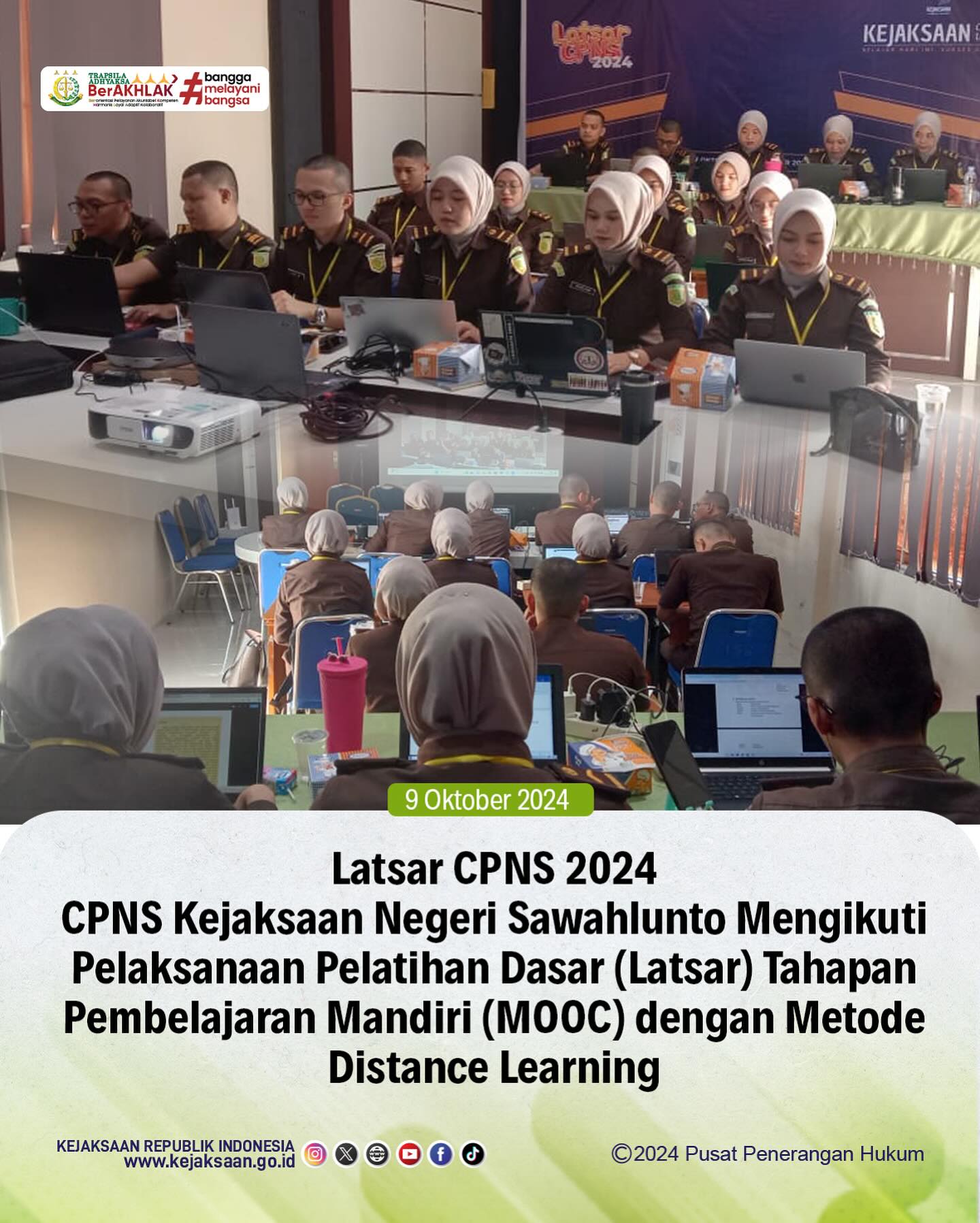 Bahwa pada hari Rabu, 9 Oktober 2024, bertempat di Aula Kantor Kejaksaan Negeri Sawahlunto, Seluruh CPNS Kejaksaan Negeri Sawahlunto mengikuti Pelaksanaan Pelatihan Dasar (Latsar) hari ke - 3 yang dilaksanakan secara daring lewat paltform Massive Open Online Course (MOOC). Platform ini dikelola oleh Lembaga Administrasi Negara (LAN). Proses pembelajaran dipantau langsung oleh Badan Pendidikan dan Pelatihan (Badiklat) Kejaksaan RI lewat aplikasi zoom.Seluruh proses belajar mandiri melalui aplikasi MOOC akan dijalani peserta latsar CPNS mulai tanggal 7 Oktober 2024 sampai 2 Desember 2024. - from Instagram
