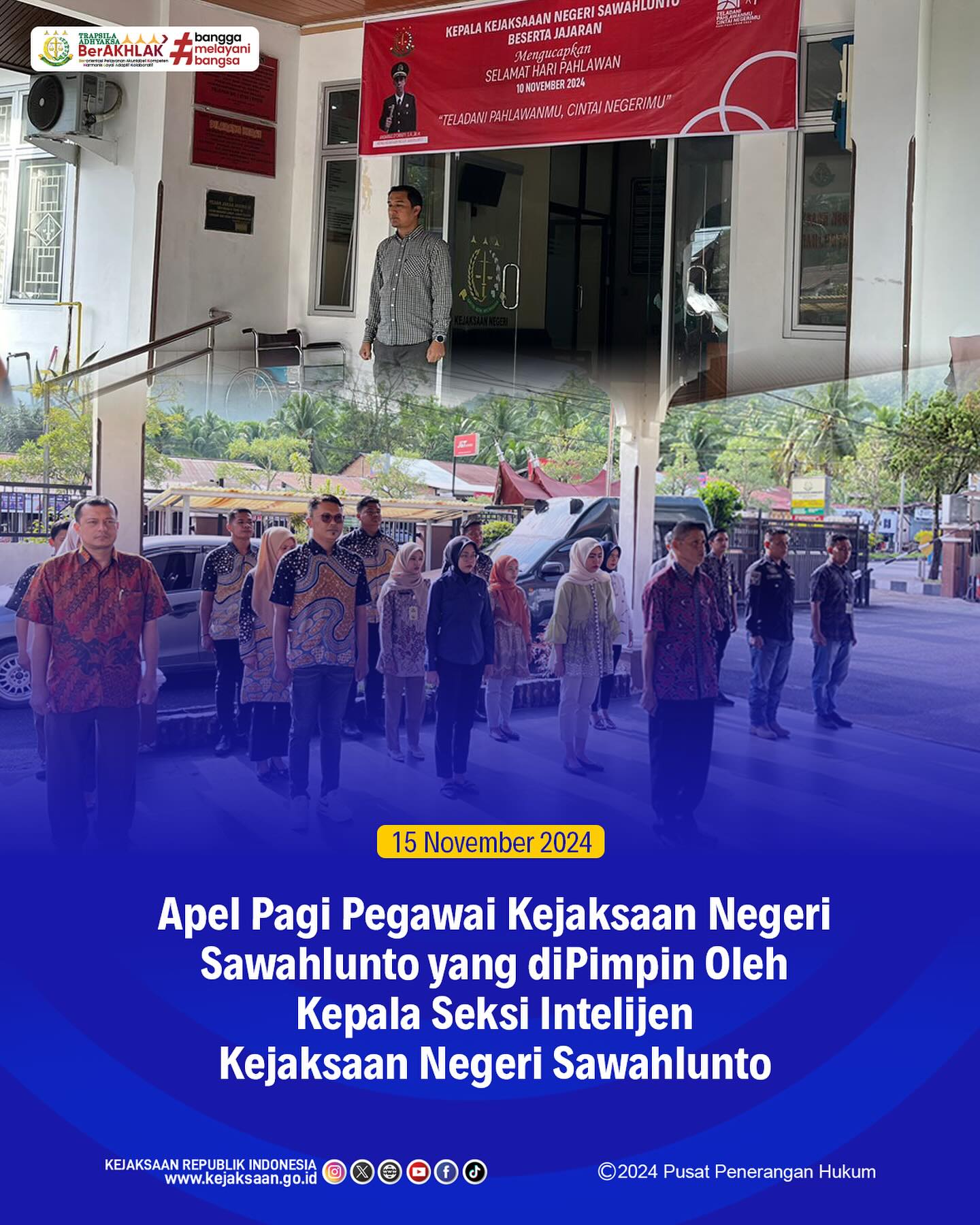 Bahwa pada hari Jumat, 15 November 2024, bertempat di Kantor Kejaksaan Negeri Sawahlunto, Seluruh Pegawai Kejaksaan Negeri Sawahlunto Melaksanakan Apel Pagi. - from Instagram