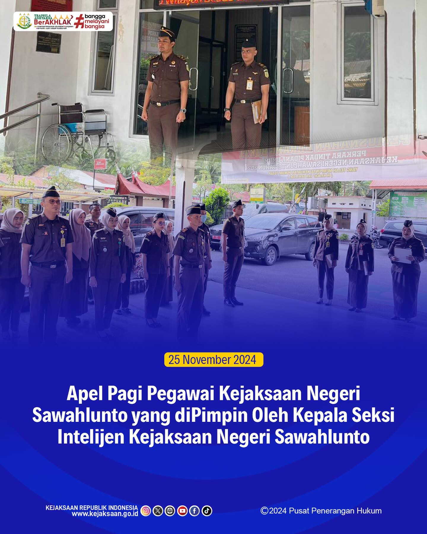 Bahwa pada hari Senin, 25 November 2024, bertempat di Kantor Kejaksaan Negeri Sawahlunto, Seluruh Pegawai Kejaksaan Negeri Sawahlunto Melaksanakan Apel Pagi - from Instagram