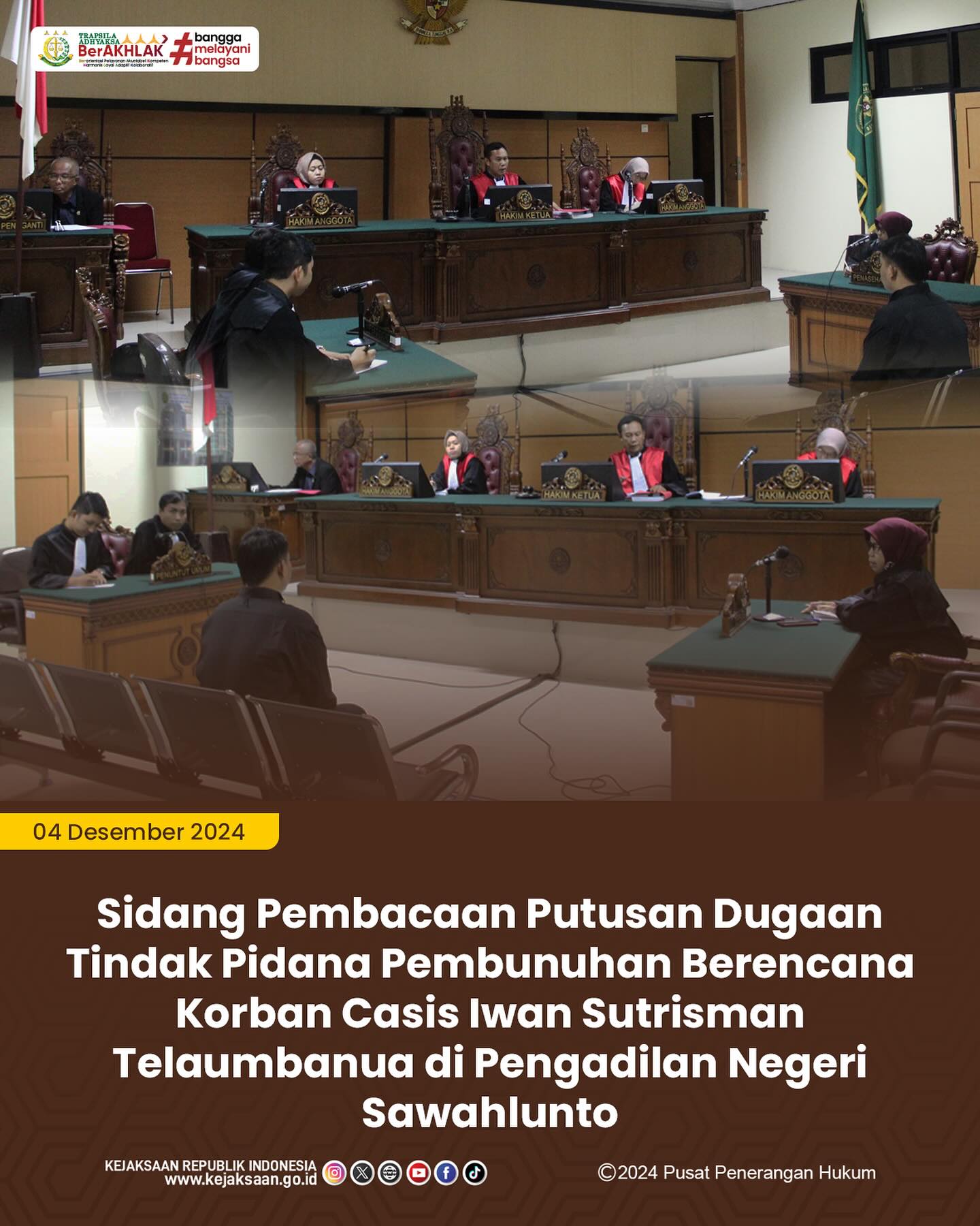 Bahwa pada hari Rabu, 04 Desember 2024, bertempat di Pengadilan Negeri Sawahlunto, JPU pada Kejaksaan Negeri Sawahlunto persidangan dengan agenda Pembacaan Putusan dari Majelis Hakim Pengadilan Negeri Sawahlunto terhadap Dugaan Perkara Tindak Pidana Pembunuhan Berencana Korban Casis Iwan Sutrisman Telaumbanua. Sesuai Putusan Majelis Hakim, Terdakwa diputus secara sah dan meyakinkan bersalah turut serta melakukan tindak pidana pembunuhan berencana melanggar Pasal 340 Jo Pasal 55 Ayat (1) Ke-1 KUHPidana dan dipidana dengan penjara Seumur Hidup sesuai dengan Tuntutan JPU. - from Instagram