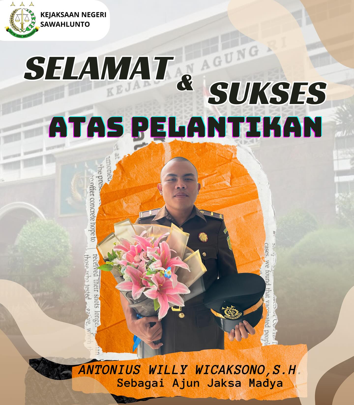 Kepala Kejaksaan Negeri Sawahlunto beserta Jajaran Mengucapkan Selamat dan Sukses Atas Pelantikan Pendidikan dan Pelatihan Pembentukan Jaksa (PPPJ) Angkatan LXXXI Gelombang 2 kepada Antonius Willy Wicaksono,S.H. - from Instagram