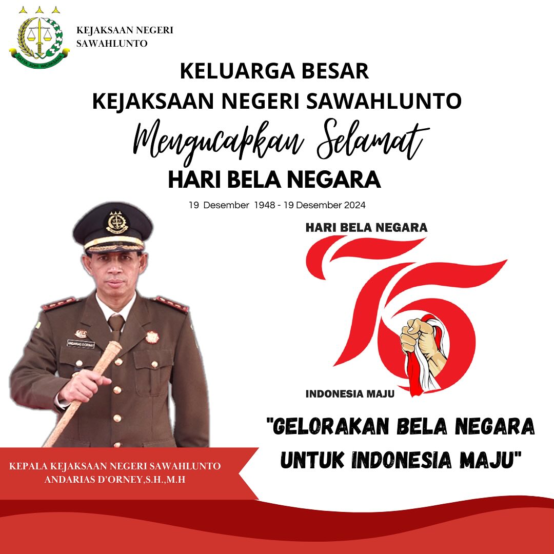 Kepala Kejaksaan Negeri Sawahlunto beserta Jajaran mengucapkan Selamat Hari Bela Negara 19 Desember 2024 "Gelorakan Bela Negara Untuk Indonesia Maju" - from Instagram