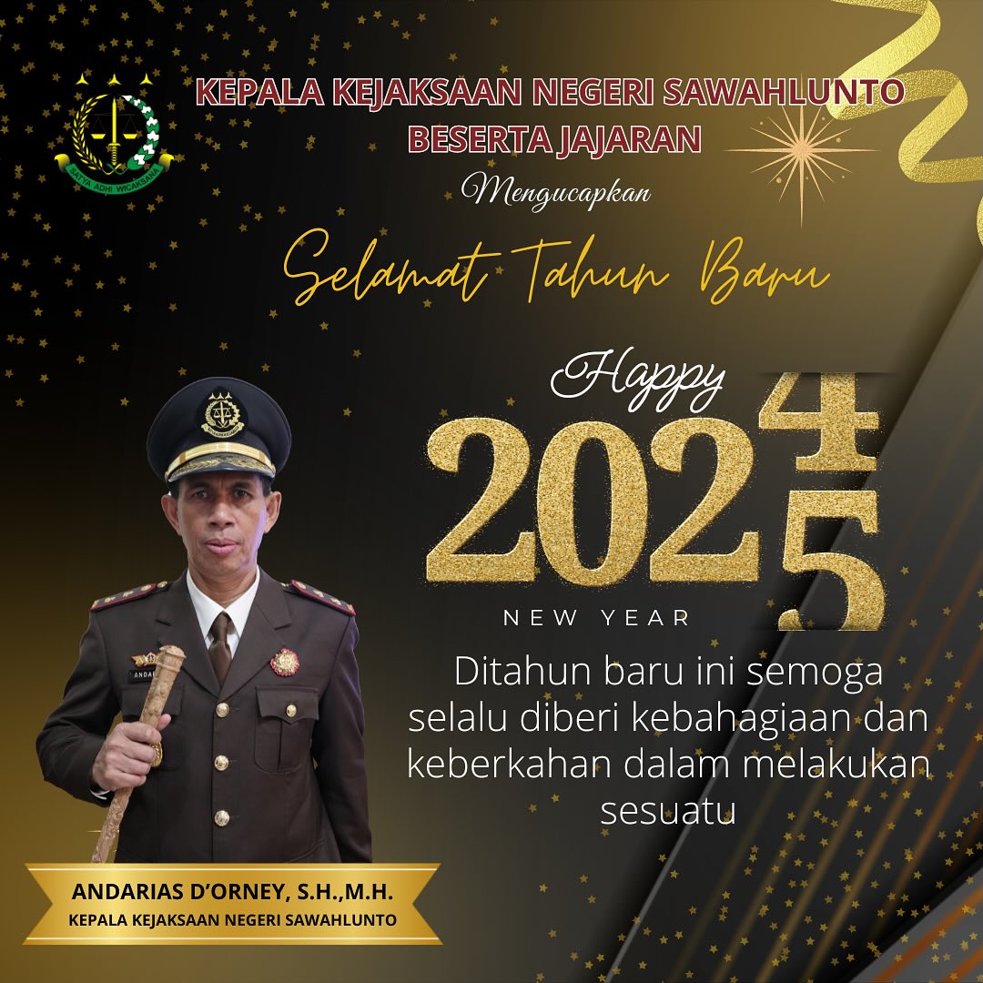 Kepala Kejaksaan Negeri Sawahlunto Beserta Seluruh Jajaran Mengucapkan Selamat Tahun Baru 2025 - from Instagram