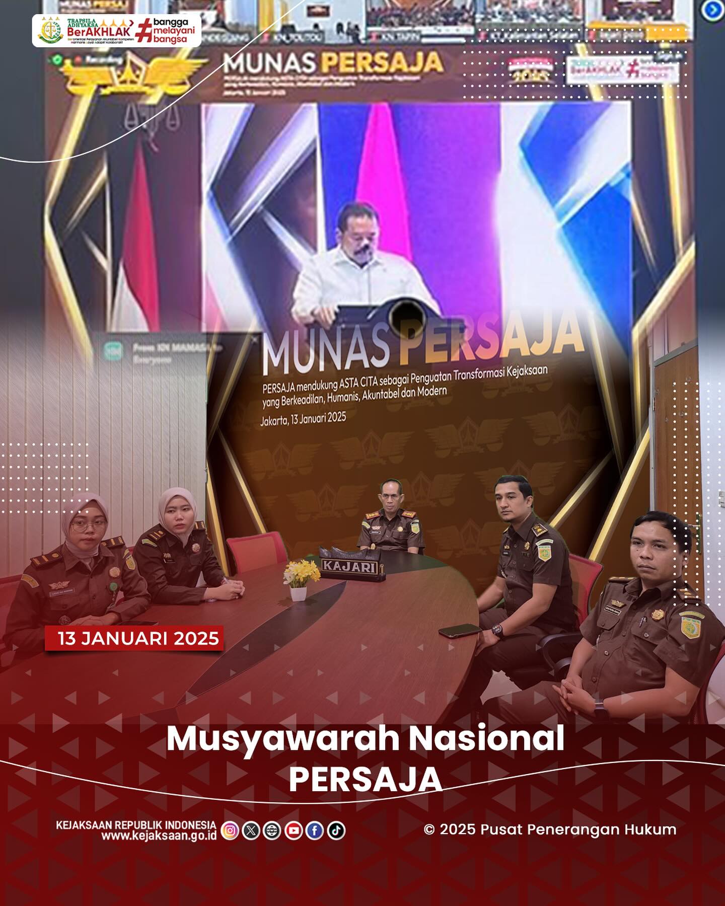 Bahwa pada hari Senin, 13 Januari 2025, bertempat di Ruang Video Conference Kantor Kejaksaan Negeri Sawahlunto, Kepala Kejaksaan Negeri Sawahlunto, Andarias D'Orney,S.H.,M.H.,Kepala Seksi Intelijen, Rendra Taqwa Agusto,S.H., Kepala Seksi Tindak Pidana Umum, Adhi Putra Graha,S.H.,Kasubsi II Bidang Intelijen, Laras Iga Mawarni,S.H., beserta Jaksa Fungsional mengikuti kegiatan Musyawarah Nasional PERSAJA secara daring - from Instagram
