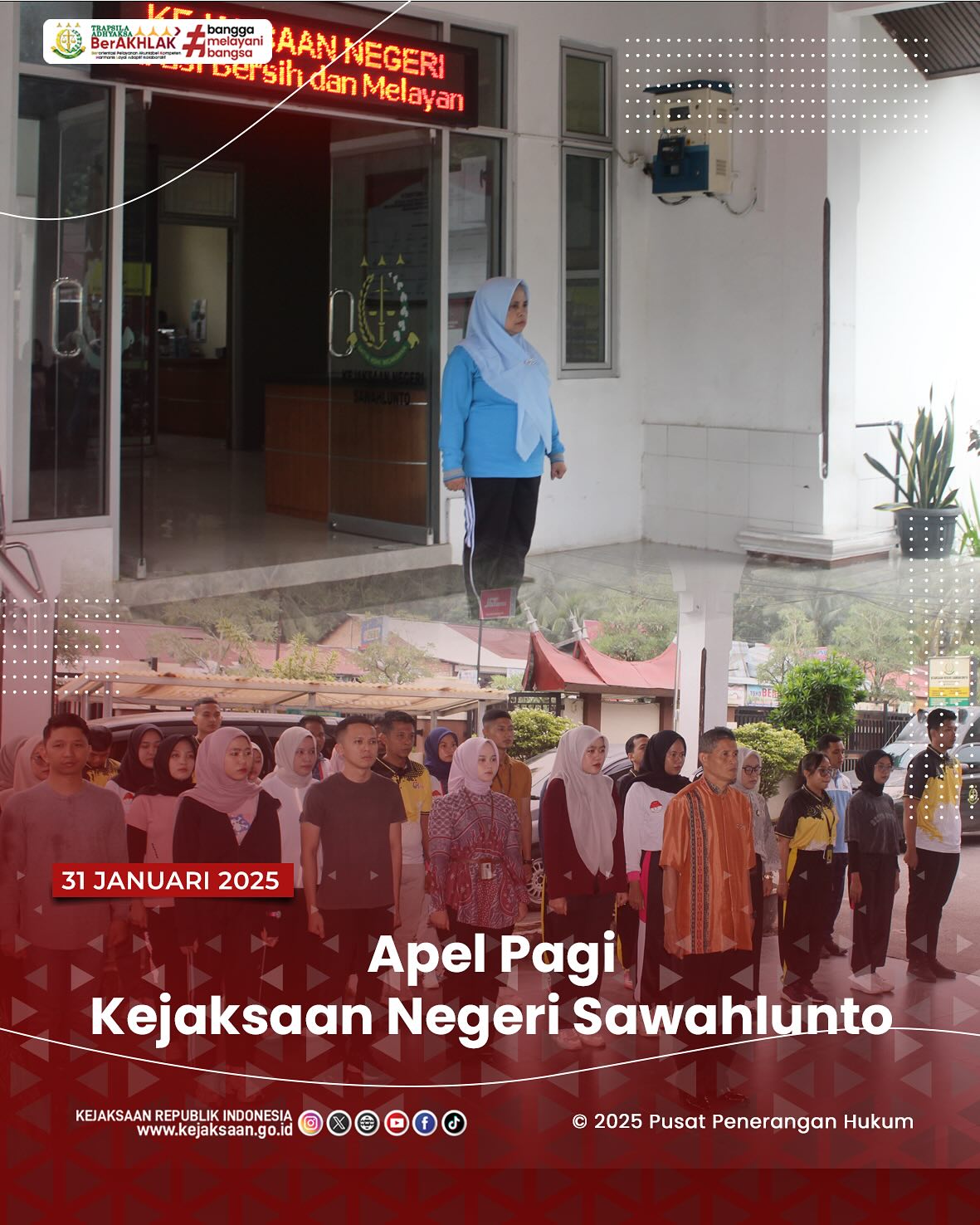 Bahwa pada hari Jumat, 31 Januari 2025, bertempat di Lapangan Kantor Kejaksaan Negeri Sawahlunto, Kepala Subbagian Pembinaan, Elnita,S.H., bertindak sebagai Penerima Apel Pagi Kejaksaan Negeri Sawahlunto - from Instagram