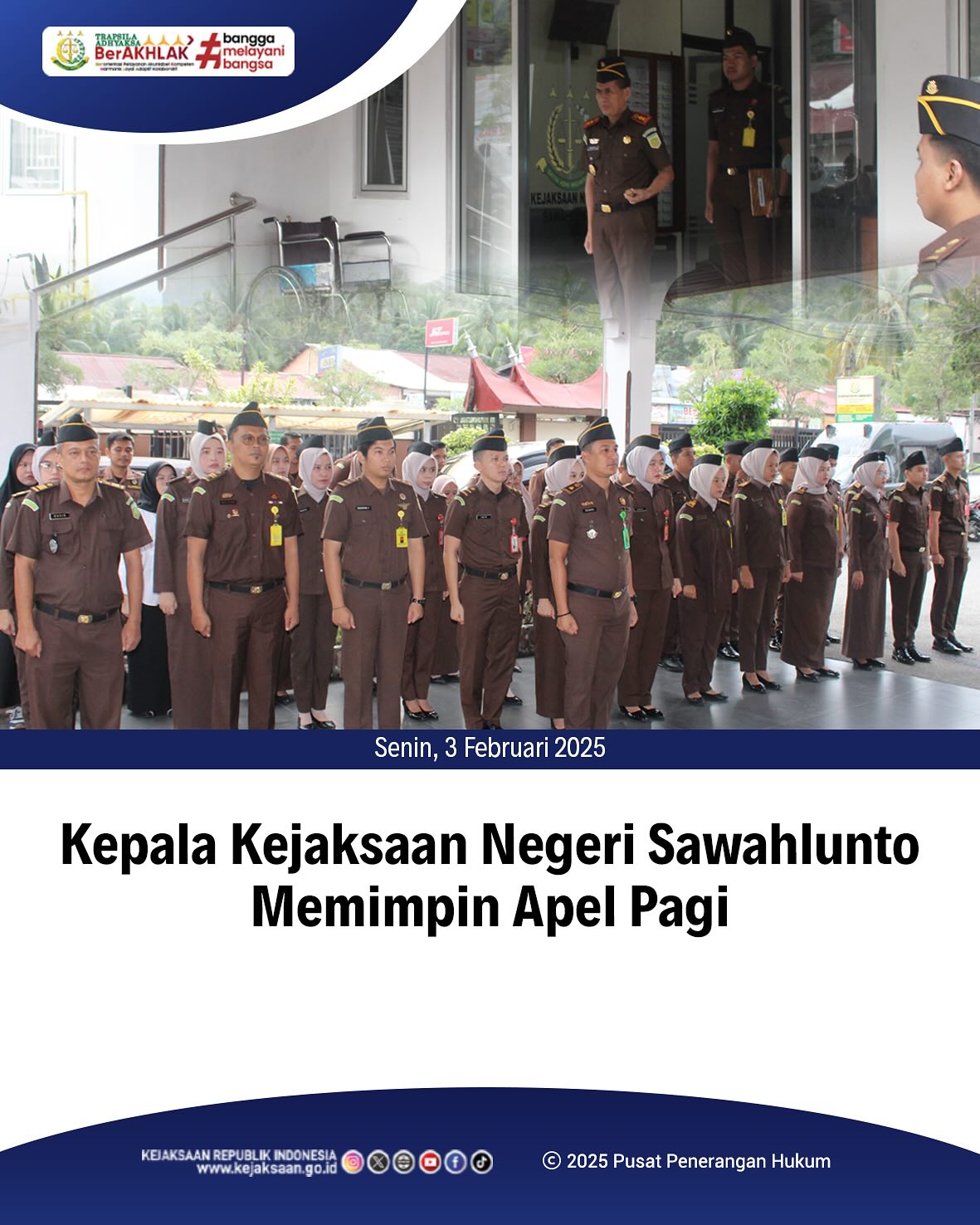 Bahwa pada hari Senin, 03 Februari 2025, bertempat di Lapangan Kantor Kejaksaan Negeri Sawahlunto, Kepala Kejaksaan Negeri Sawahlunto, Andarias D'Orney,S.H.,M.H., Memimpin Apel Pagi Kejaksaan Negeri Sawahlunto diikuti oleh seluruh Pegawai Kejaksaan Negeri Sawahlunto - from Instagram