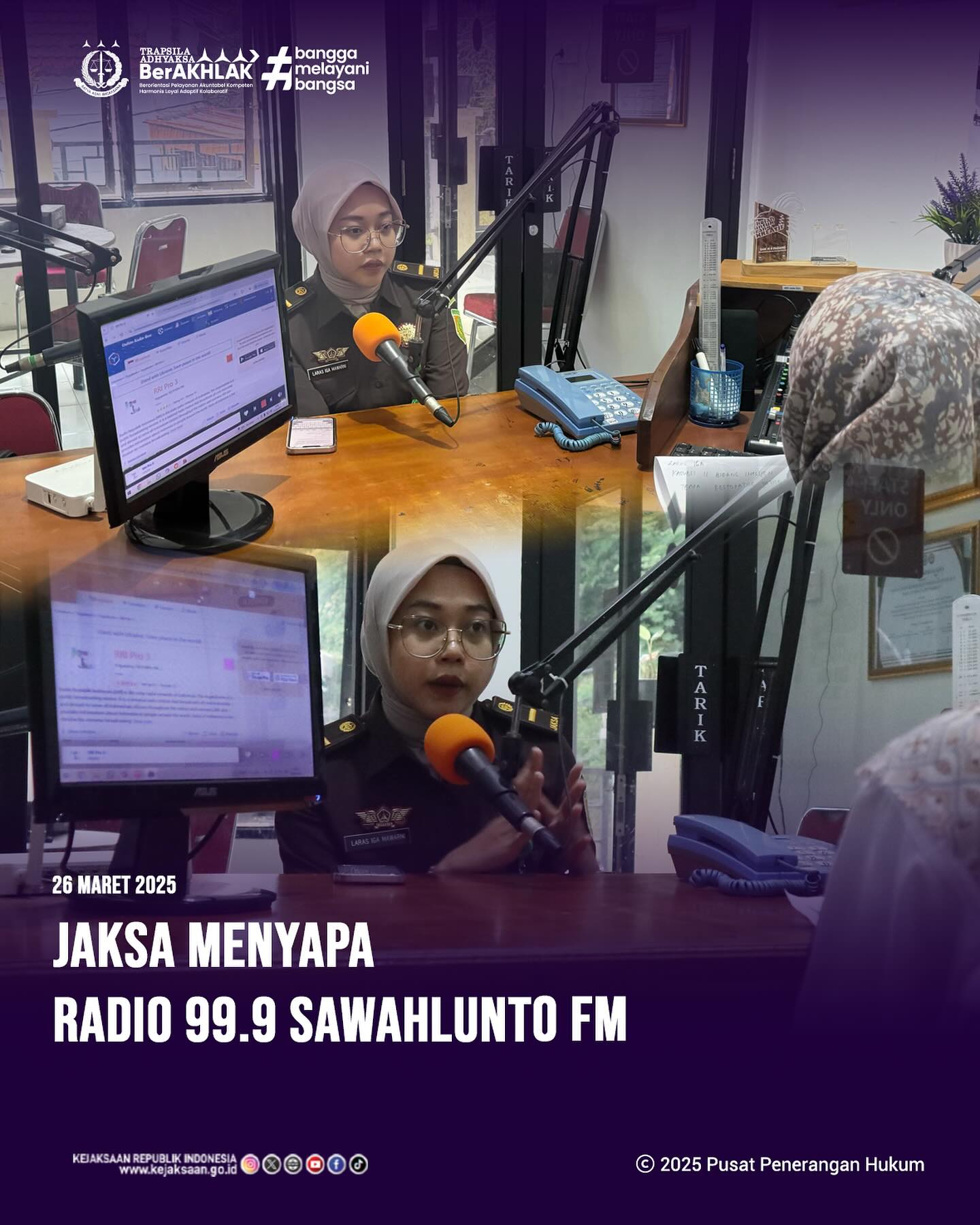 Bahwa pada hari Rabu, 26 Maret 2025, bertempat di Radio Sawahlunto 99,9 FM Kota Sawahlunto, Kasubsi II Bidang Intelijen Kejaksaan Negeri Sawahlunto, Ibu Laras Iga Mawarni,S.H., melaksanakan kegiatan Jaksa Menyapa Radio 99,9 Sawahlunto FM dengan Tema "Restorative Justice" - from Instagram