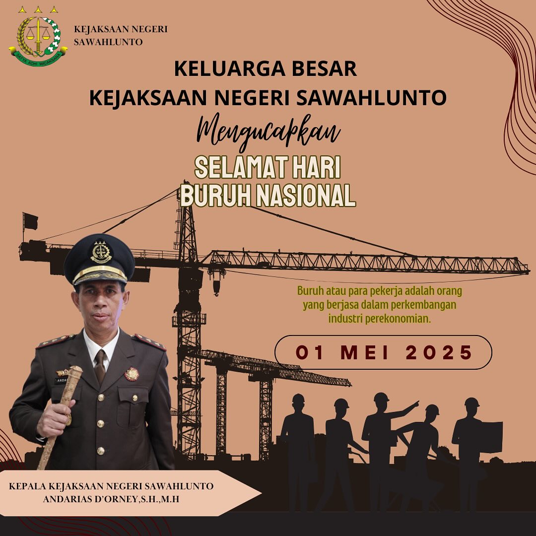 Kepala Kejaksaan Negeri Sawahlunto beserta Seluruh Jajaran Mengucapkan Selamat Hari Buruh, Mari kita menghormati para pekerja dan buruh di seluruh dunia yang bekerja keras mencari nafkah dan membangun bangsa. - from Instagram
