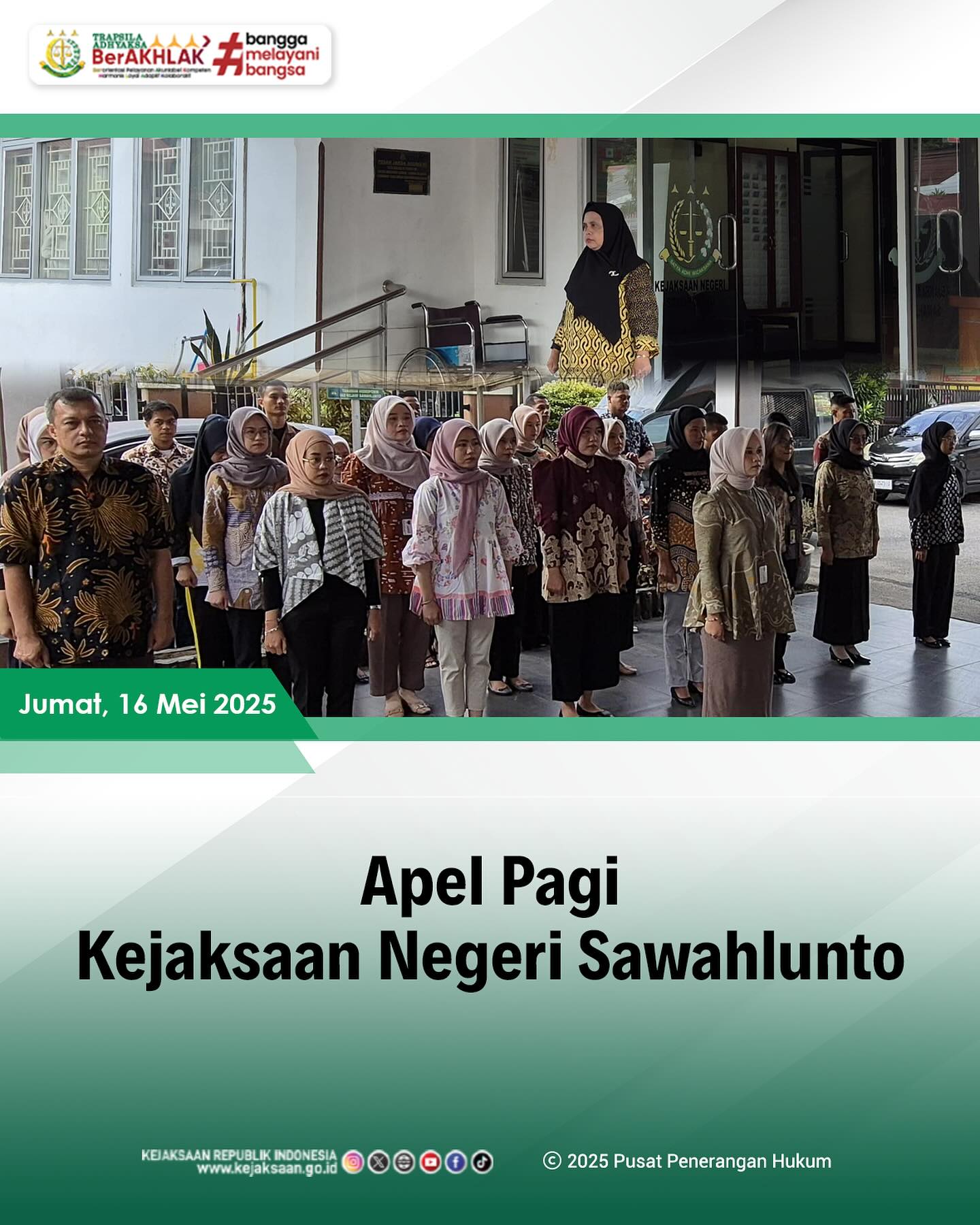 Bahwa pada hari Jumat, 16 Mei 2025, bertempat di Halaman Kantor Kejaksaan Negeri Sawahlunto, telah dilaksanakan Apel Pagi yang dipimpin Oleh Kepala Subbagian Pembinaan, Ibu Elnita,S.H., serta diikuti oleh seluruh Pegawai dan PPNPN Kejaksaan Negeri Sawahlunto - from Instagram