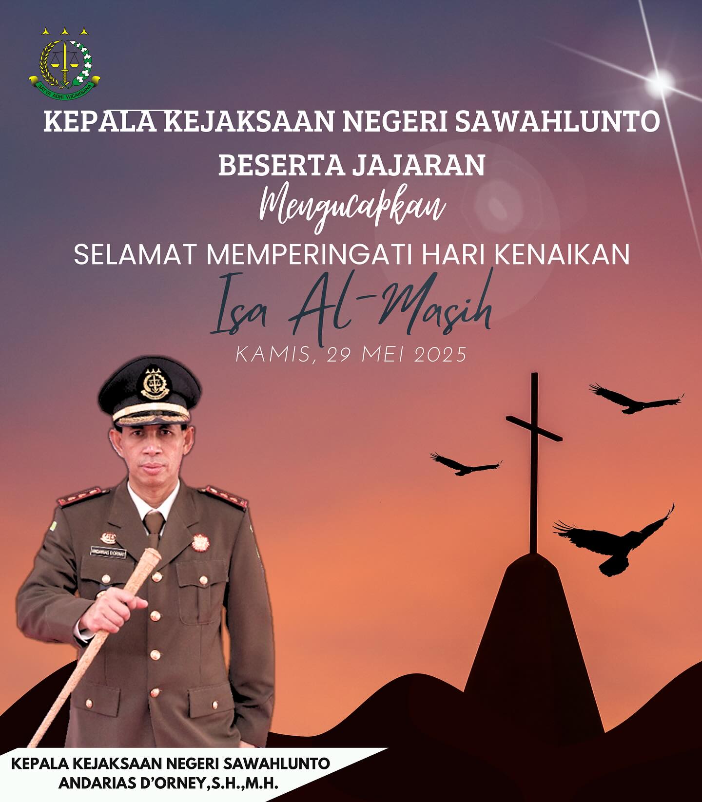 Kepala Kejaksaan Negeri Sawahlunto beserta Seluruh Jajaran Mengucapkan Selamat memperingati Hari Kenaikan Isa Almasih, Kiranya kasih dan damai-Nya senantiasa menyertai kita semua - from Instagram