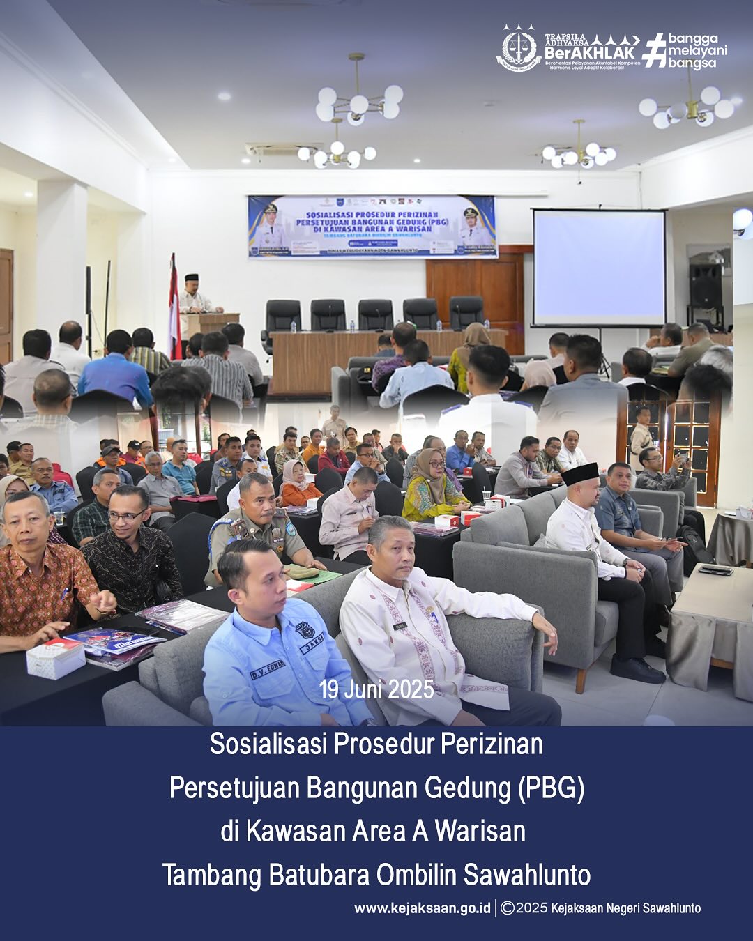 Bahwa pada hari Kamis, 19 Juni 2025, bertempat di Ruang Rapat Hotel Khas Ombilin Sawahlunto, Kepala Seksi Perdata dan Tata Usaha Negera, Bapak Didi Vinaldo Edwar,S.H., mengikuti Kegiatan Sosialisasi Prosedur Perizinan Persetujuan Bangunan Gedung (PBG) di Kawasan Area A Warisan Tambang Batubara Ombilin Sawahlunto - from Instagram