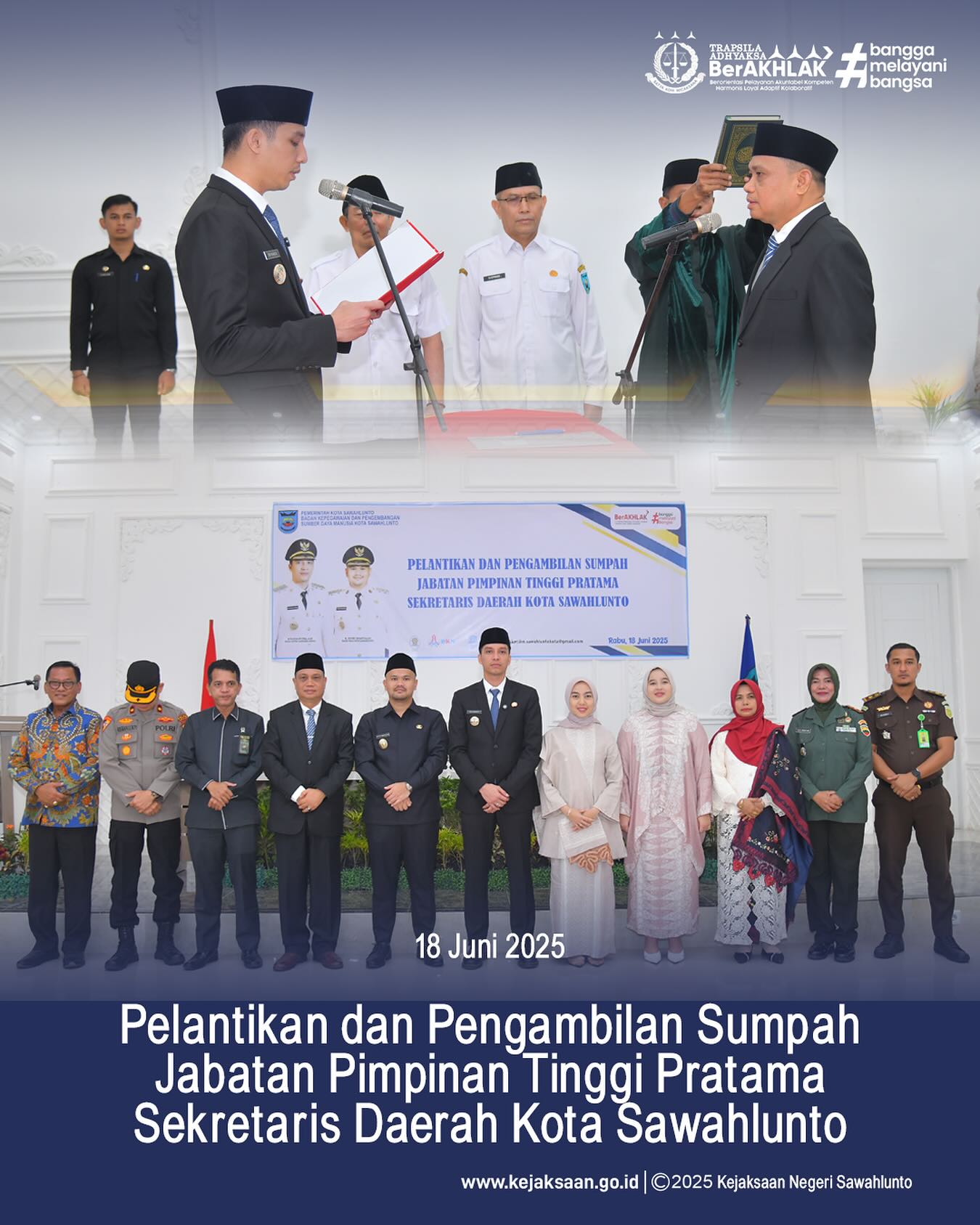 Bahwa pada hari Rabu, 18 Juni 2025, bertempat di Savannah Convention Hall Talawi, Kepala Seksi Intelijen, Bapak Rendra Taqwa Agusto,S.H., mengikuti Pelantikan dan Pengambilan Sumpah Jabatan Pimpinan Tinggi Pratama Sekretaris Daerah Kota Sawahlunto - from Instagram
