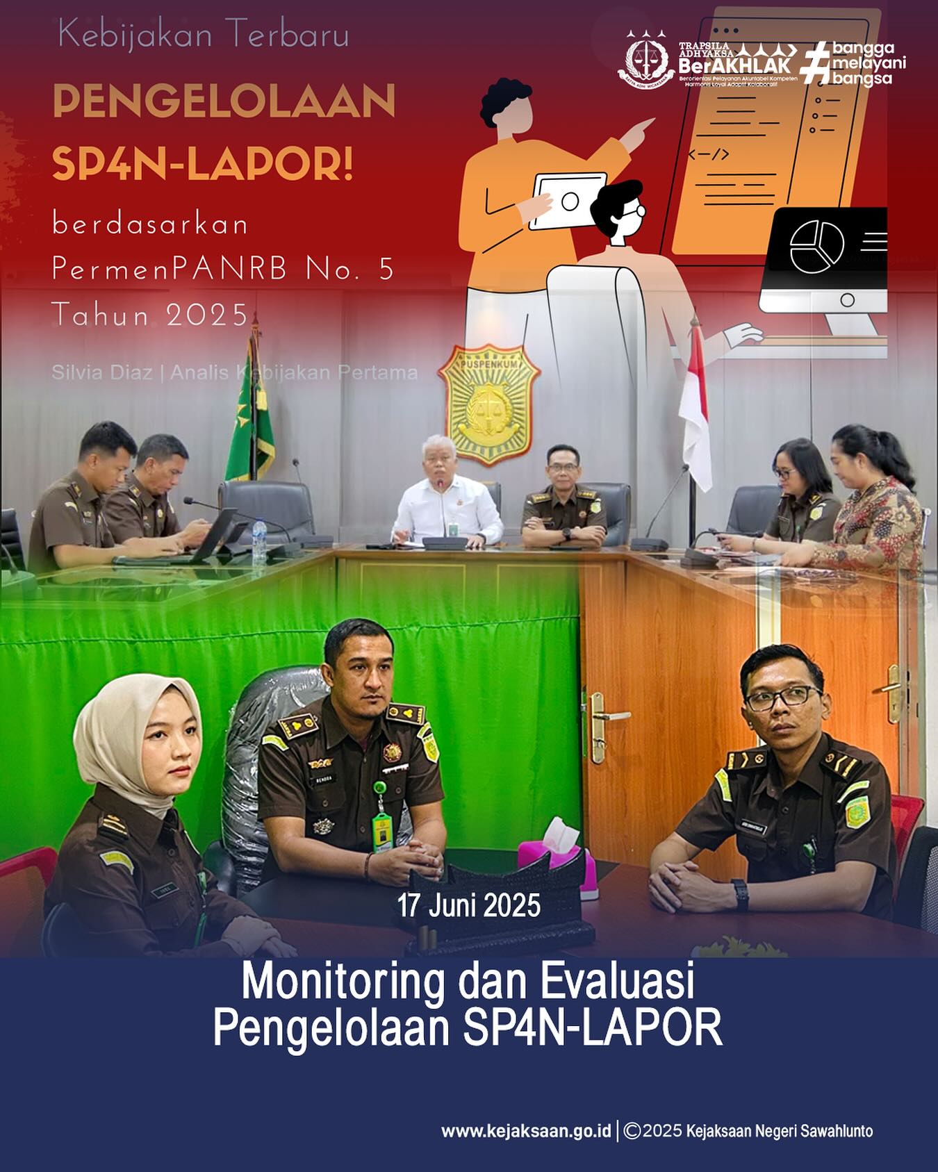 Bahwa pada hari Selasa, 17 Juni 2025, bertempat di Ruang Video Conference Kantor Kejaksaan Negeri Sawahlunto, Kepala Seksi Intelijen, Bapak Rendra Taqwa Agusto,S.H., berserta Staf Bidang Intelijen mengikuti Kegiatan Monitoring dan Evaluasi Pengelolaan SP4N-LAPOR secara daring - from Instagram