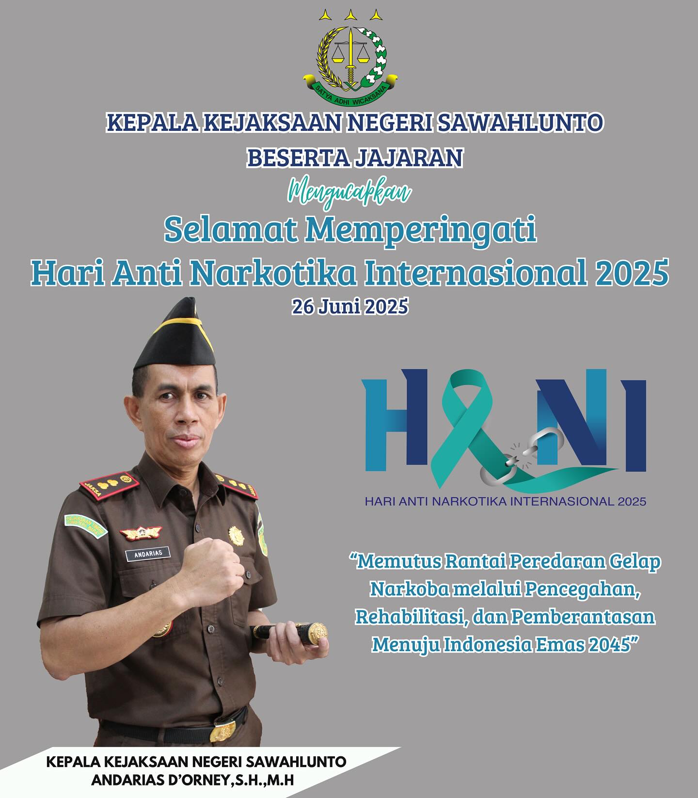 Kepala Kejaksaan Negeri Sawahlunto beserta Seluruh Jajaran Mengucapkan Selamat Memperingati Hari Anti Narkotika Internasional 2025, “Memutus Rantai Peredaran Gelap Narkoba melalui Pencegahan, Rehabilitasi, dan Pemberantasan Menuju Indonesia Emas 2045” - from Instagram
