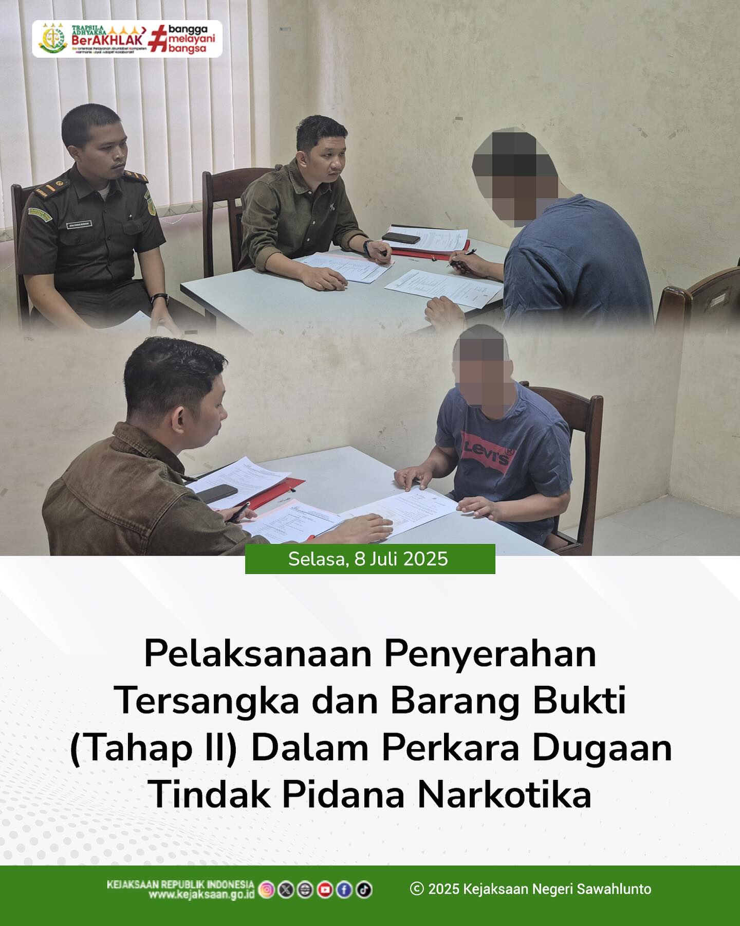 Bahwa pada hari Selasa, 08 Juli 2025, bertempat di Ruang Pemeriksaan Tahap II telah dilaksanakan Penyerahan Tersangka dan Barang Bukti (Tahap II) Dalam Perkara Dugaan Tindak Pidana Narkotika dari Penyidik Polres Sawahlunto - from Instagram