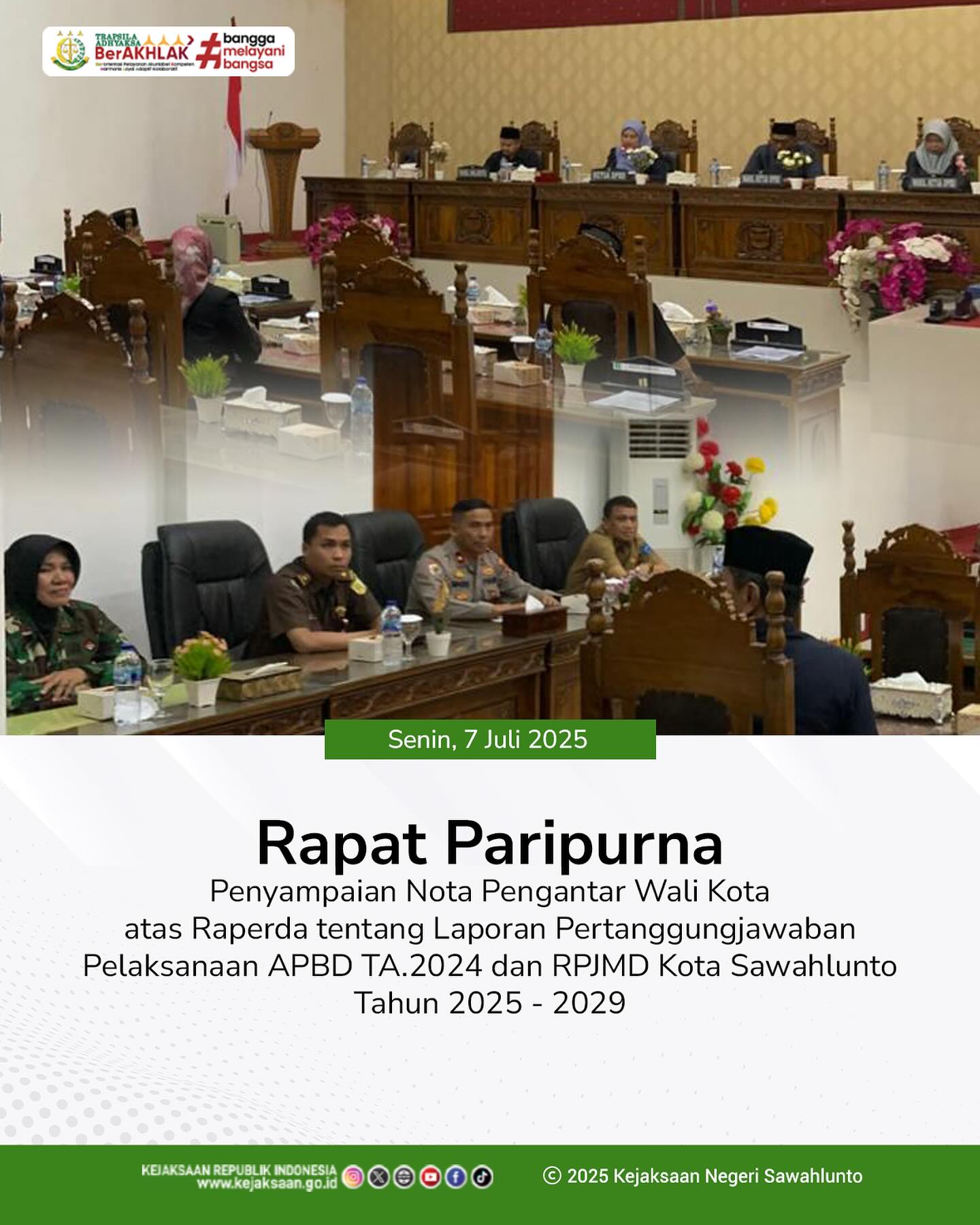 Bahwa pada hari Senin, 07 Juli 2025, bertempat di Ruang Rapat DPRD Kota Sawahlunto, Kepala Kejaksaan Negeri Sawahlunto yang di wakili oleh Kepala Seksi Tindak Pidana Umum, Bapak Adhi Putra Graha,S.H., mengikuti Kegiatan Rapat Paripurna dalam Rangka Penyampaian Nota Pengantar Wali Kota atas Raperda tentang Laporan Pertanggungjawaban Pelaksanaan APBD TA.2024 dan RPJMD Kota Sawahlunto Tahun 2025 - 2029 - from Instagram