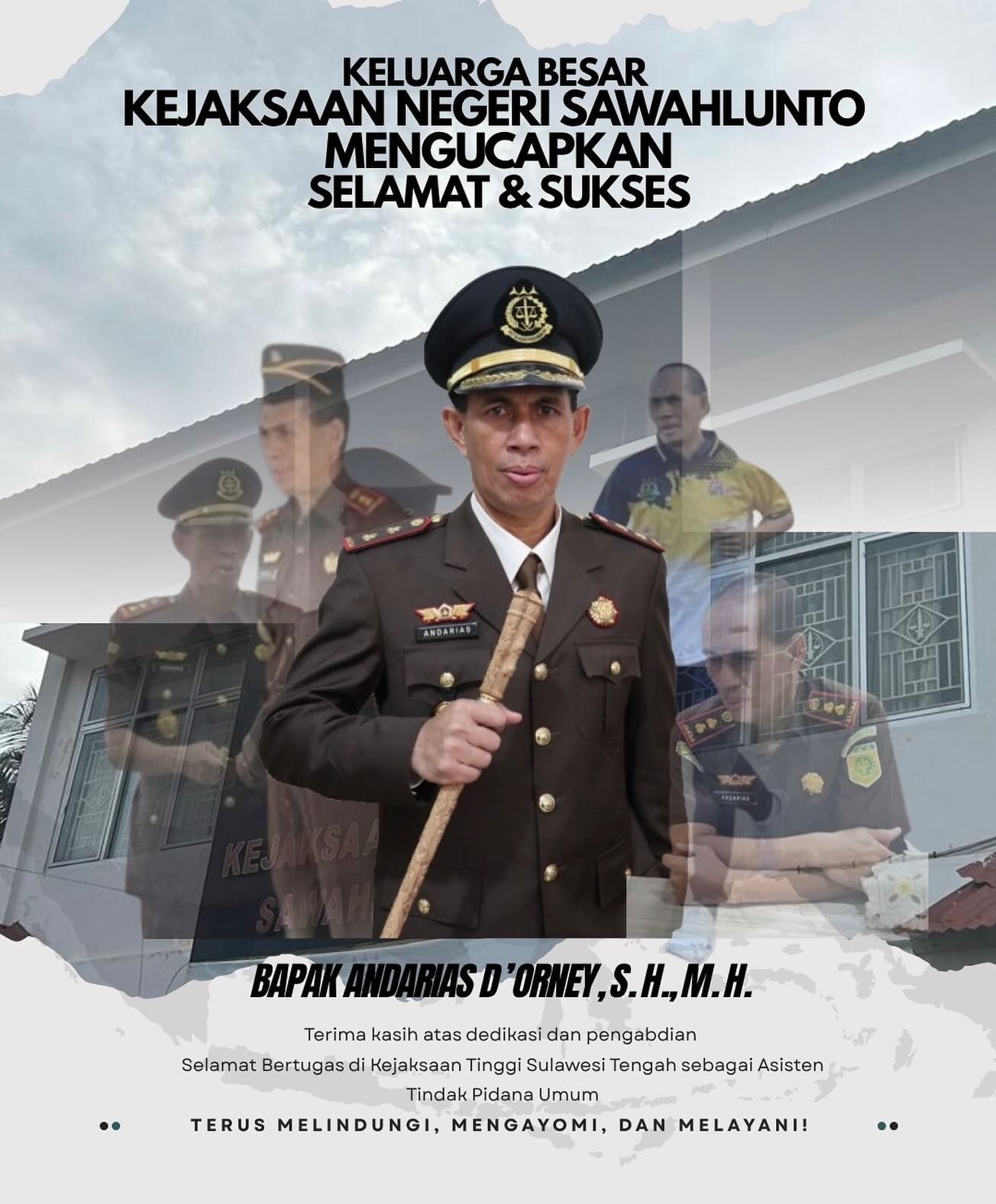 Keluarga Besar Kejaksaan Negeri Sawahlunto Beserta Jajaran Mengucapkan Terima Kasih atas Dedikasi dan Pengabdian Bapak Andarias D'Orney,S.H..M.H Sebagai Kepala Kejaksaan Negeri Sawahlunto serta Selamat Bertugas sebagai Asisten Tindak Pidana Umum di Kejaksaan Tinggi Sulawesi Tengah - from Instagram