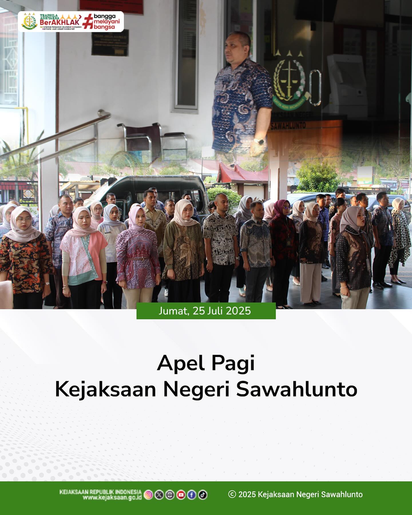 Bahwa pada hari Jumat, 25 Juli 2025, bertempat di Halaman Kantor Kejaksaan Negeri Sawahlunto, telah dilaksanakan Apel Pagi yang dipimpin oleh Kepala Seksi Pemulihan Aset & Pengelolaan Barang Bukti, Bapak Jovan Kurata Waruwu, S. H., M. H., dan diikuti oleh seluruh Pegawai dan PPNPN Kejaksaan Negeri Sawahlunto - from Instagram