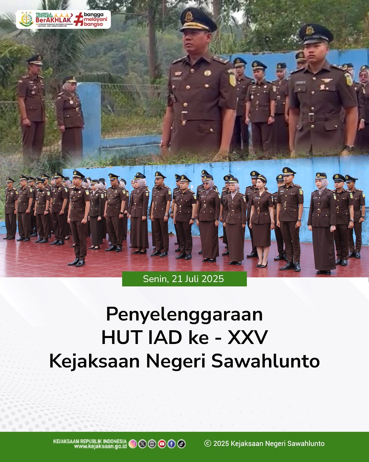 Bahwa pada hari Senin, 21 Juli 2025, Dalam Rangka Memperingati Hari Bhakti Adhyaksa ke - 65 dan Hari Ulang Tahun XXV Ikatan Adhyaksa Dharmakarini Tahun 2025, Plh. Kepala Kejaksaan Negeri Sawahlunto, Bapak Andiko, S. H., M. H., memimpin  Pelaksanaan Upacara Penghormatan di Taman Makam Pahlawan Kubang Sirakuk Kota Sawahlunto yang di ikuti IAD Daerah Sawahlunto, beserta Seluruh Pegawai Kejaksaan Negeri Sawahlunto - from Instagram