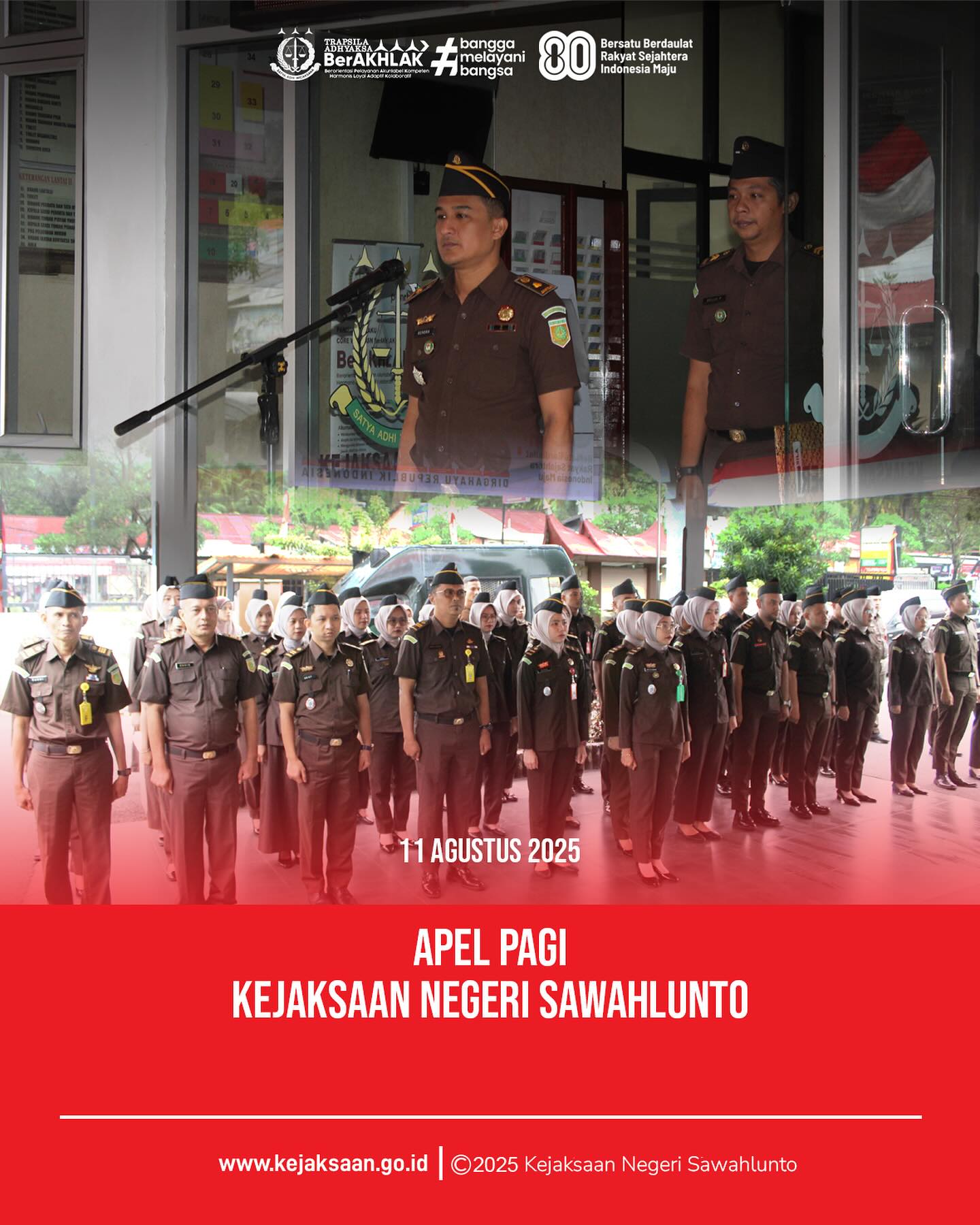 Bahwa pada hari Senin, 11 Agustus 2025, bertempat di Halaman Kantor Kejaksaan Negeri Sawahlunto, telah dilaksanakan Apel Pagi yang dipimpin oleh Kepala Seksi Intelijen, Bapak Rendra Taqwa Agusto, S. H., dan diikuti oleh seluruh Pegawai dan PPNPN Kejaksaan Negeri SawahluntoKepala Seksi Intelijen menyampaikan pentingnya menjaga disiplin, profesionalisme dan integritas dalam pelaksanaan tugas sehari - hari serta mengajak seluruh pegawai untuk terus meningkatkan semangat kerja dan kebersamaan dalam mewujudkan Kejaksaan yang bersih, transparan, dan berwibawa.Kejaksaan Negeri Sawahlunto terus mendorong peningkatan kenerja dan pelayanan publik melalui berbagai kegiatan pembinaan dan penguatan internal seperti apel pagi ini.Apel pagi ini menjadi sarana pembinaan kedisiplinan, tanggung jawab serta peningkatan semangat kerja bagi seluruh jajaran Kejaksaan Negeri Sawahlunto. - from Instagram