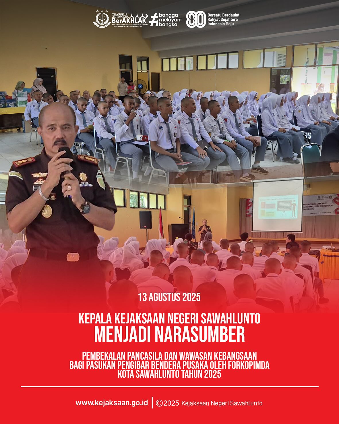 Bahwa pada hari Rabu, 13 Agustus 2025, bertempat di Aula Sanggar Kegiatan Belajar (SKB) Dinas Pendidikan Kota Sawahlunto, Kepala Kejaksaan Negeri Sawahlunto, Bapak Eddy Samrah Limbong, S. H., menjadi narasumber Pembekalan Pancasila dan Wawasan Kebangsaan Bagi Pasukan Pengibar Bendera Pusaka Oleh Forkopimda Kota Sawahlunto Tahun 2025 dengan topik Peran generasi Muda dalam rangka Meningkatkan Pemahaman terhadap Pancasla, Wawasan, Kebangsaan, Nasionalisme dan Ketahanan Nasional dari sudut pandang Tugas dan Fungsi Unsur Forkopimda.Pada kegiatan ini Kepala Kejaksaan Negeri Sawahlunto memberikan judul Materi "Peran Kejaksaan dalam Pembentukan Generasi Muda yang Berkarakter dan Taat Hukum".Dalam pemaparannya, Kepala Kejaksaan Negeri Sawahlunto menyampaikan penjelasan peran kejaksaan berdasarkan Undang - Undang No. 11 Tahun 2021 Tentang Kejaksaan dimana kejaksaan mempunyai peran salah satunya peningkatan kesadaran hukum di masyarakat melalui penyuluhan hukum melalui program Jaksa Masuk Sekolah dan Jaksa Mengajar.Di akhir pemaparannya, Kepala Kejaksaan Negeri Sawahlunto menyampaikan pesan "Generasi muda hebat bukan hanya fisiknya, tapi Tangguh moralnya, patuh hukumnya dan cinta bangsanya." - from Instagram