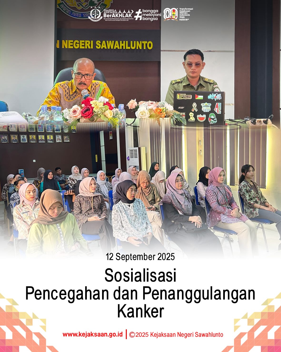 Bahwa pada hari jumat, 12 September 2025, Pukul 10.00 WIB, bertempat di Aula Kantor Kejaksaan Negeri Sawahlunto, Kepala Kejaksaan Negeri Sawahlunto, Bapak Eddy Samrah L, S. H., M. H., beserta pegawai Kejaksaan Negeri Sawahlunto dan Ketua IAD Daerah Sawahlunto beserta anggota IAD Daerah Sawahlunto, mengikuti kegiatan Sosialisasi Pencegahan dan Penanggulangan Kanker.Dalam kegiatan sosialisasi ini narasumber berasal dari Yayasan Sosialisasi Kanker Indonesia menyampaikan hal - hal pemicu kanker antara lain pengawet makanan, makanan ultra - proses, paparan sinar radiasi elektronik, dan konsumsi gula berlebih.Kegiatan sosialisasi ini bertujuan untuk meningkatkan kesadaran masyarakat mengenai penyakit kanker, faktor risiko, gejala awal, serta cara pencegahan dan penanganannya. - from Instagram