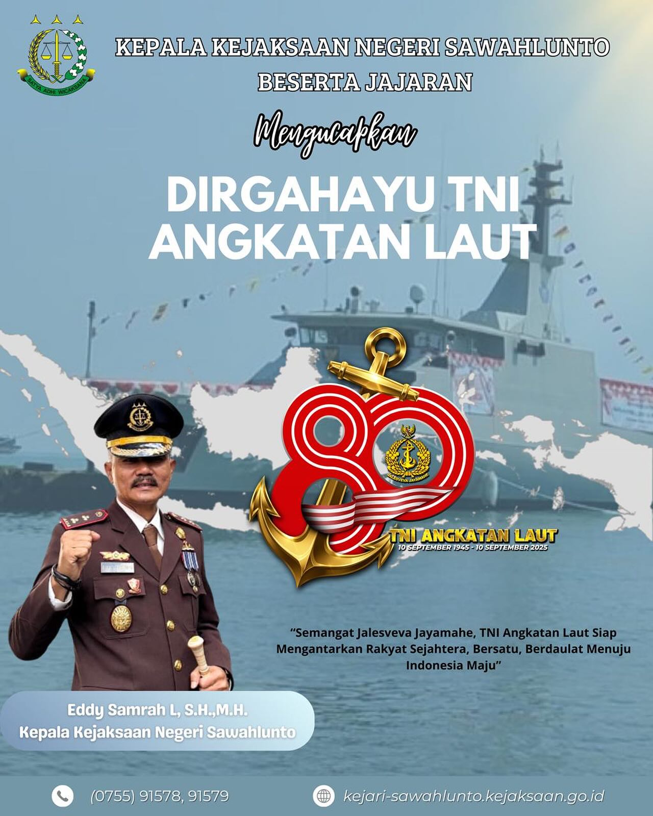 Kepala Kejaksaan Negeri Sawahlunto beserta Seluruh Jajaran mengucapkan Selamat Ulang Tahun TNI Angkatan Laut ke-80. “Dengan Semangat Jalesveva Jayamahe, TNI Angkatan Laut Siap Mengantarkan Rakyat Sejahtera, Bersatu Berdaulat Menuju Indonesia Maju” - from Instagram