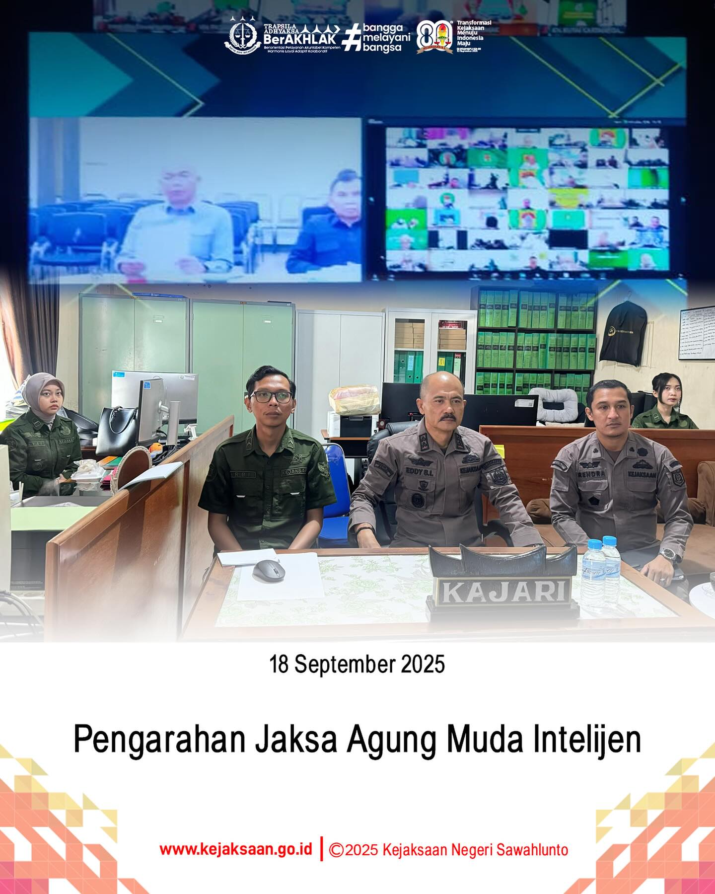 Bahwa pada hari Kamis, 18 September 2025, bertempat di Ruang Bidang Intelijen Kejaksaan Negeri Sawahlunto, pukul 09.00 WIB, Kepala Kejaksaan Negeri Sawahlunto, Bapak Eddy Samrah L, S. H., M. H., Bersama Kepala Seksi Bidang Intelijen, Bapak Rendra Taqwa Agusto, S. H., dan Kasubsi II Bidang Intelijen, Ibu Laras Iga Mawarni, S. H., beserta staf Bidang Intelijen, mengikuti kegiatan Pengarahan Jaksa Agung Muda Intelijen secara daring.Kegiatan ini dilaksanakan dalam rangka optimalisasi Entri Data pada Aplikasi Real Time Monitoring Village Management Funding dimana Program Jaksa Garda Desa (JAGA DESA) menjadi salah satu unggulan Kejaksaan R.I. dalam menginisiasi kolaborasi dan sinergtas melalui interkoneksi pertukaran data/informasi dengan menggunakan sarana teknologi, informasi dan komunikasi berbasis digital antara Kementerian / Lembaga dan Pemerintah Daerah dalam melaksanakan fungsipengawalan dan pendampingan pelaksanaan Program Prioritas Nasional. - from Instagram