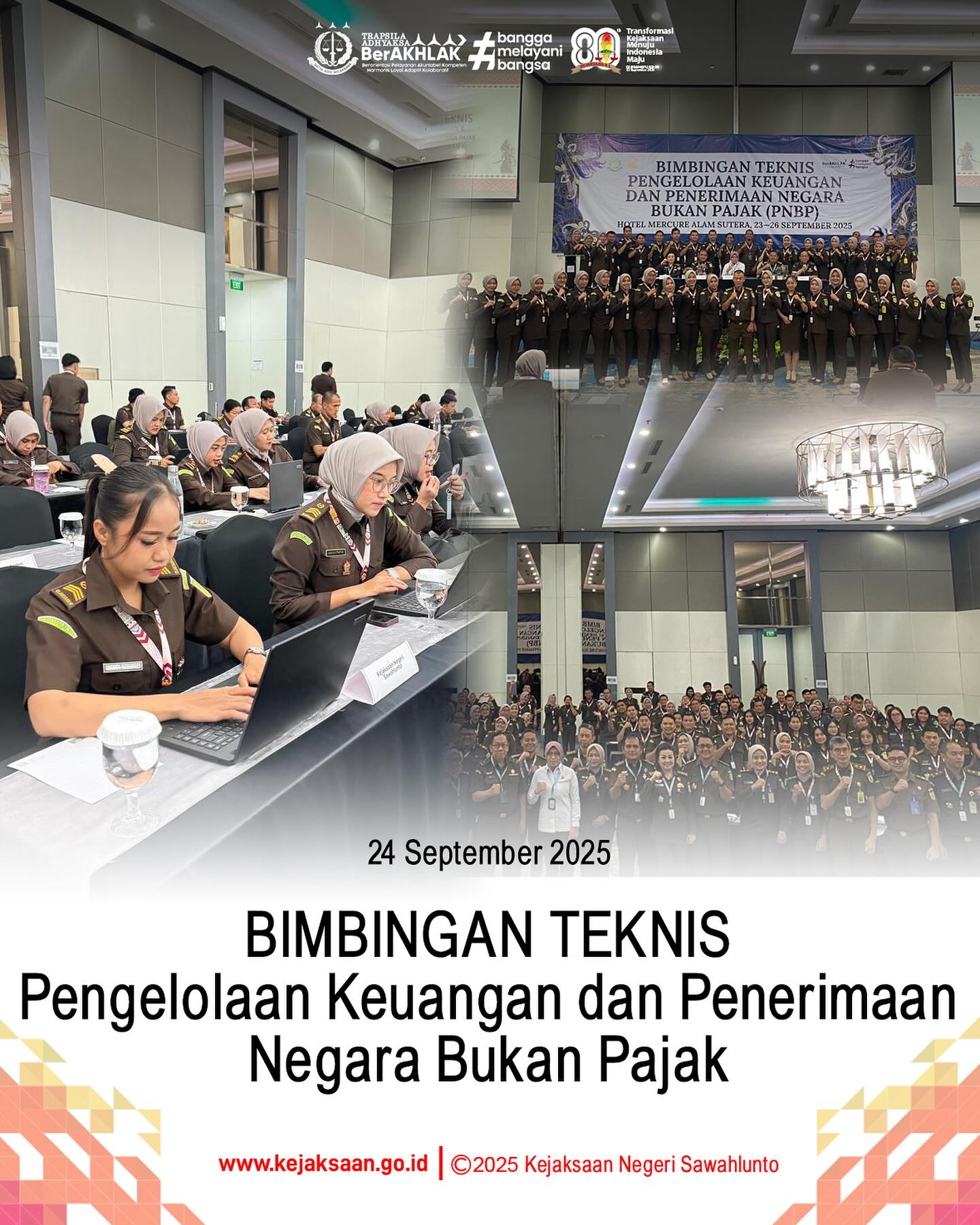 Bendahara Pengeluaran dan Bendahara Penerimaan pada Kejaksaan Negeri Sawahlunto mengikuti kegiatan “Bimbingan Teknis Pengelolaan Keuangan dan Penerimaan Negara Bukan Pajak” yang diadakan oleh Bidang Pembinaan Kejaksaan Agung RI. Bahwa kegiatan tersebut berlangsung sejak hari Selasa – Jumat tanggal 23 – 26 September 2025 yang bertempat di Hotel Mercure Alam Sutera, Jalan Alam Sutera Boulevard Kav. 23, Serpong Sub-District, Tangerang City, Banten. Kegiatan ini diikuti oleh Pemeriksa Keuangan serta Bendahara Penerimaan dan Bendahara Pengeluaran pada wilayah Kejaksaan Tinggi Sumutera Utara dan Kejaksaan Tinggi Sumatera Barat. - from Instagram