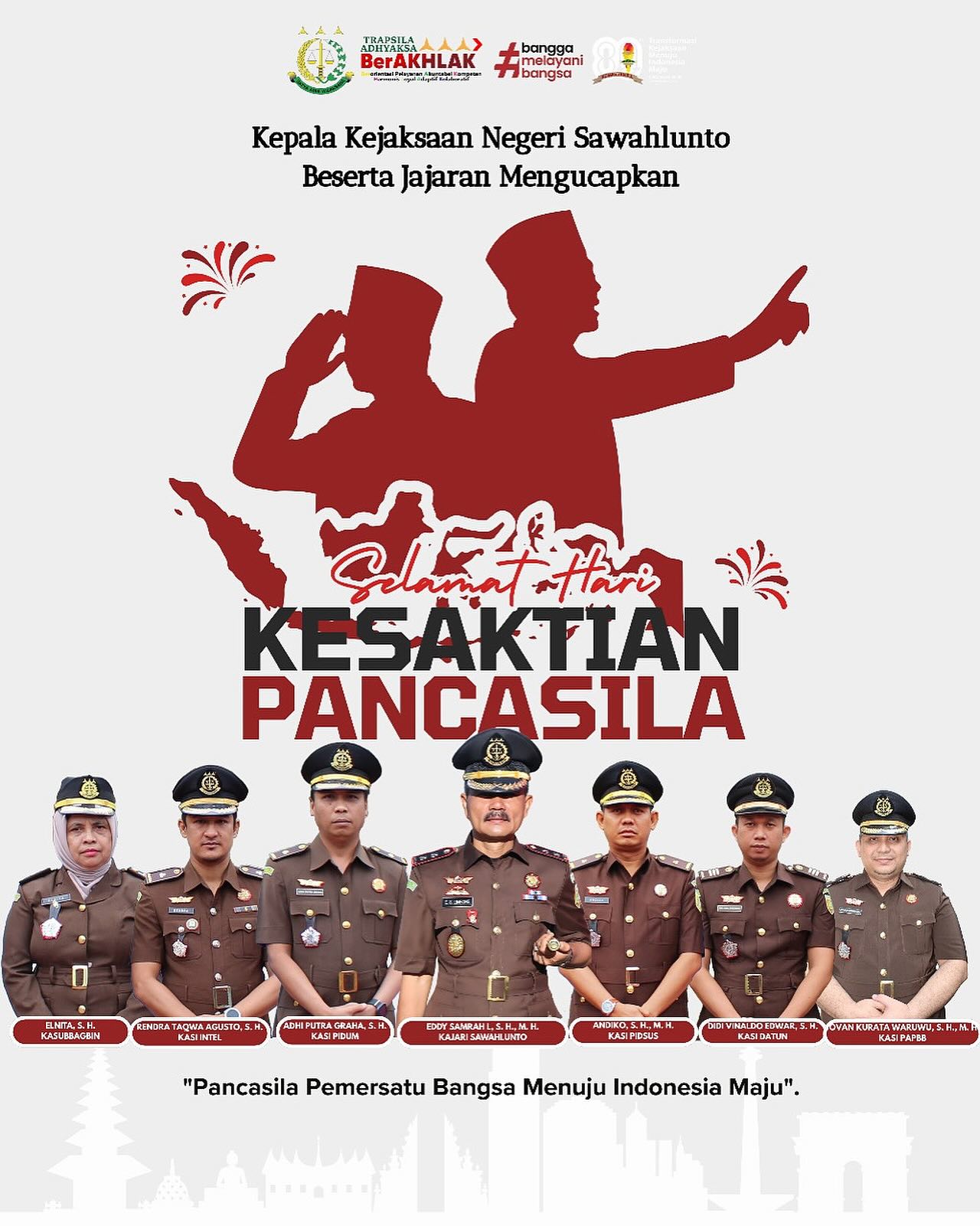 Kepala Kejaksaan Negeri Sawahlunto beserta Jajaran Mengucapkan Selamat Hari Kesaktian Pancasila"Pancasila Pemersatu Bangsa Menuju Indonesia Maju" - from Instagram