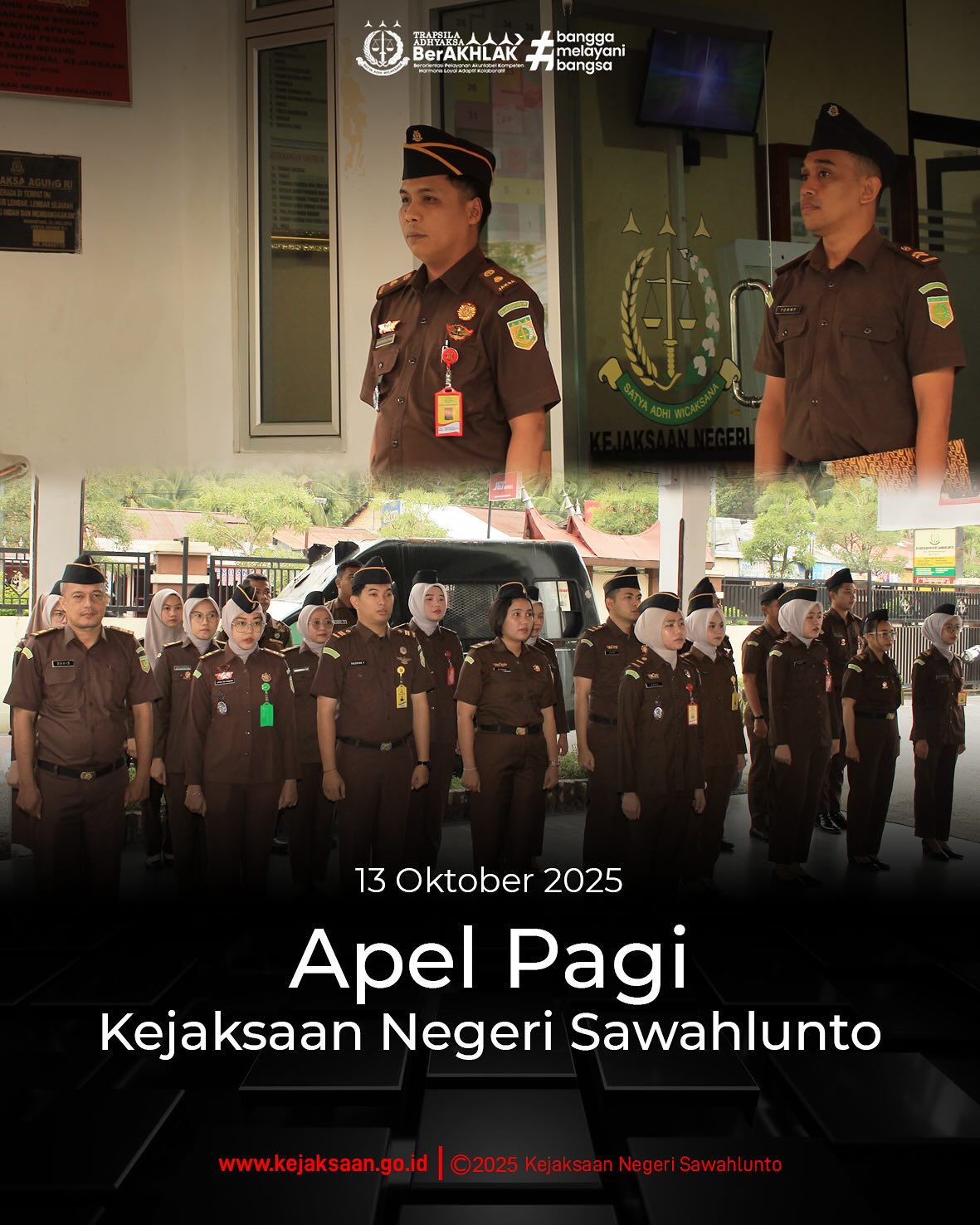 Bahwa pada hari Senin, 13 Oktober 2025, Pukul 07.30 wib, bertempat di Halaman Kantor Kejaksaan Negeri Sawahlunto, telah di laksanakan Apel Pagi yang dipimpin oleh Kepala Seksi Tindak Pidana Umum, Bapak Adhi Putra Graha, S. H., dan diikuti oleh seluruh Pegawai serta PPNPN Kejaksaan Negeri Sawahlunto.Apel pagi merupakan kegiatan rutin dan kewajiban setiap ASN untuk memperkuat disiplin, menumbuhkan semangat kerja, serta meningkatkan komitmen seluruh pegawai dalam memberikan pelayanan terbaik kepada masyarakat.Kejaksaan Negeri Sawahlunto terus berkomitmen untuk memberikan pelayanan hukum yang optimal kepada masyarakat melalui kerja yang berorientasi pada integritas, akuntabilitas, dan kinerja yang berkeadilan. - from Instagram