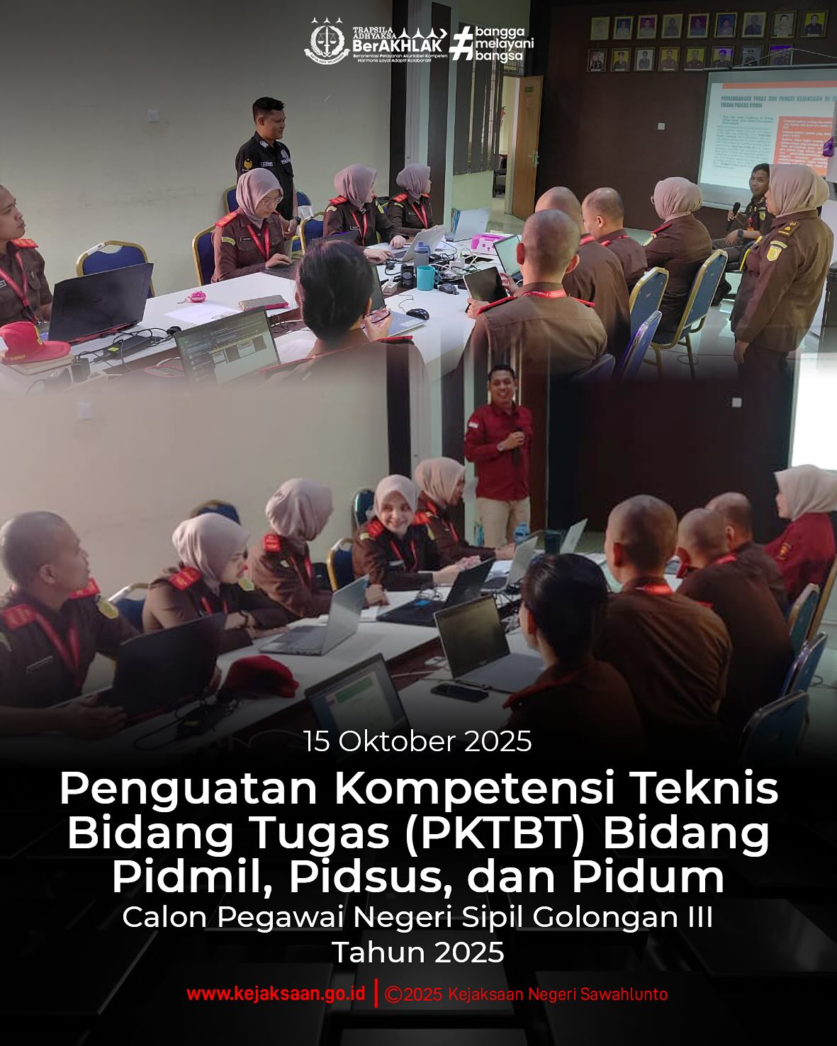 Bahwa pada hari Rabu, 15 Oktober 2025, Pukul 07.45 WIB, bertempat di Kejaksaan Negeri Sawahlunto, Kepala Seksi Tindak Pidana Khusus, Bapak Andiko, S. H., M. H., Kepala Seksi Tindak Pidana Umum, Bapak Adhi Putra Graha, S. H., dan Kepala Seksi Intelijen, Bapak Rendra Taqwa Agusto, S. H., menjadi Pemateri Penguatan Kompetensi Teknis Bidang Tugas (PKTBT) kepada peserta LATSAR CPNS Gol. III Kejaksaan Negeri Sawahlunto.Materi yang disampaikan Kepala Seksi Tindak Pidana Khusus, terkait Tugas dan Fungsi serta Administrasi Bidang Tindak Pidana Khusus, Kepala Seksi Tindak Pidana Umum menyampaikan materi terkait Tugas dan Fungsi, serta Administrasi Perkara Pidana Umum, dan Kepala Seksi Intelijen menyampaikan materi terkait Tugas dan Fungsi Jaksa Agung Muda Pidana Militer serta Administrasi Perkara Koneksitas.Kegiatan ini merupakan bagian dari upaya pembinaan dan peningkatan kompetensi sumber daya manusia Kejaksaan agar senantiasa profesional, berintegritas, dan memahami nilai-nilai dasar Trapsila Adhyaksa dalam menjalankan tugas dan pengabdian kepada negara. - from Instagram
