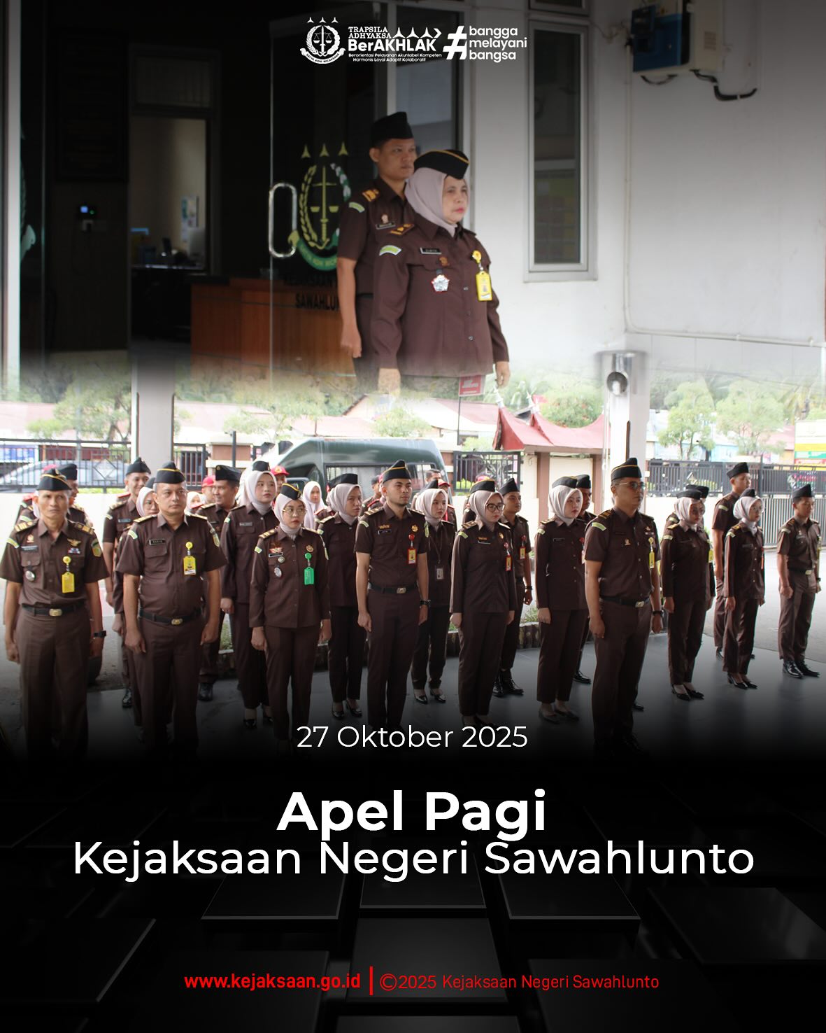 Bahwa pada hari Senin, 27 Oktober 2025, Pukul 07.30 wib, bertempat di Halaman Kantor Kejaksaan Negeri Sawahlunto, telah di laksanakan Apel Pagi yang dipimpin oleh Kepala Subbagian Pembinaan, Ibu Elnita, S. H., dan diikuti oleh seluruh Pegawai serta PPNPN Kejaksaan Negeri Sawahlunto.Apel pagi merupakan kegiatan rutin dan kewajiban setiap ASN untuk memperkuat disiplin, menumbuhkan semangat kerja, serta meningkatkan komitmen seluruh pegawai dalam memberikan pelayanan terbaik kepada masyarakat.Kejaksaan Negeri Sawahlunto terus berkomitmen untuk memberikan pelayanan hukum yang optimal kepada masyarakat melalui kerja yang berorientasi pada integritas, akuntabilitas, dan kinerja yang berkeadilan. - from Instagram